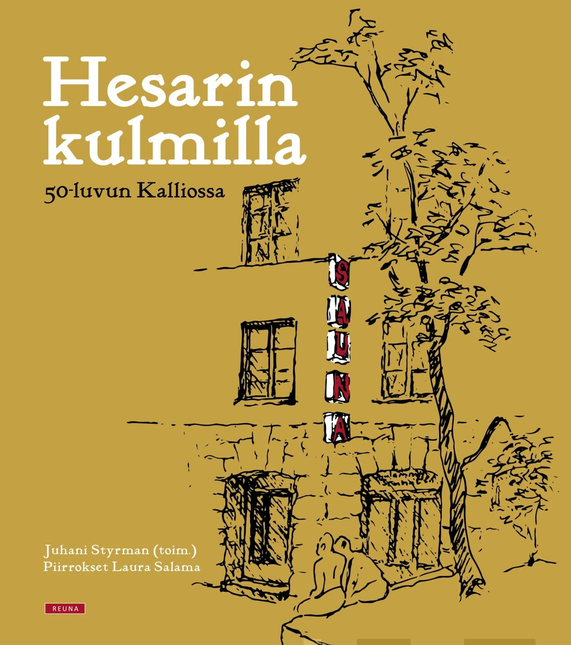 Styrman, Hesarin kulmilla - 50-luvun Kalliossa