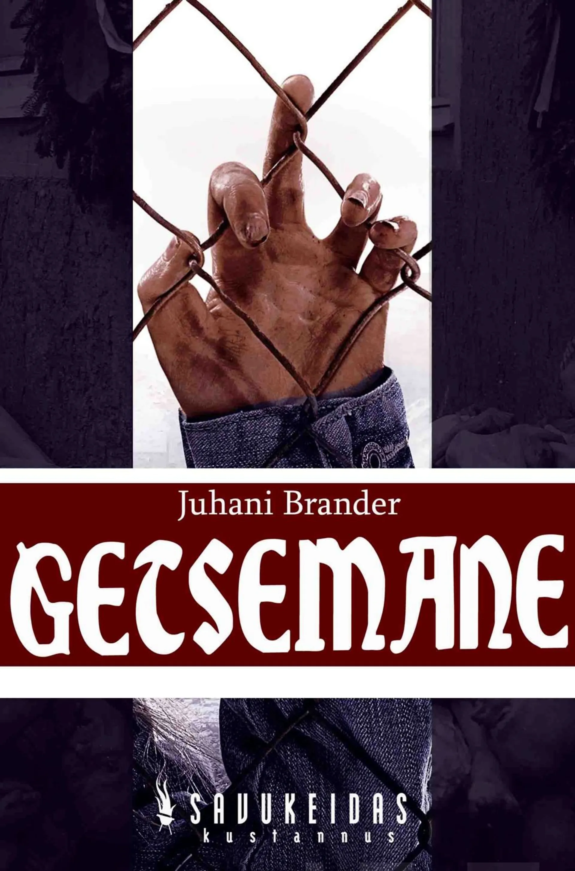 Brander, Getsemane
