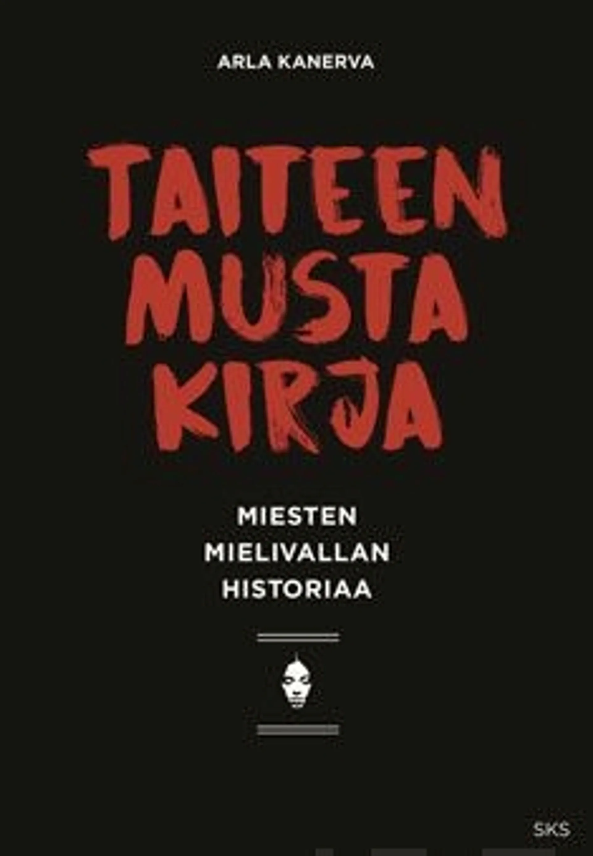 Kanerva, Taiteen musta kirja - Miesten mielivallan historiaa