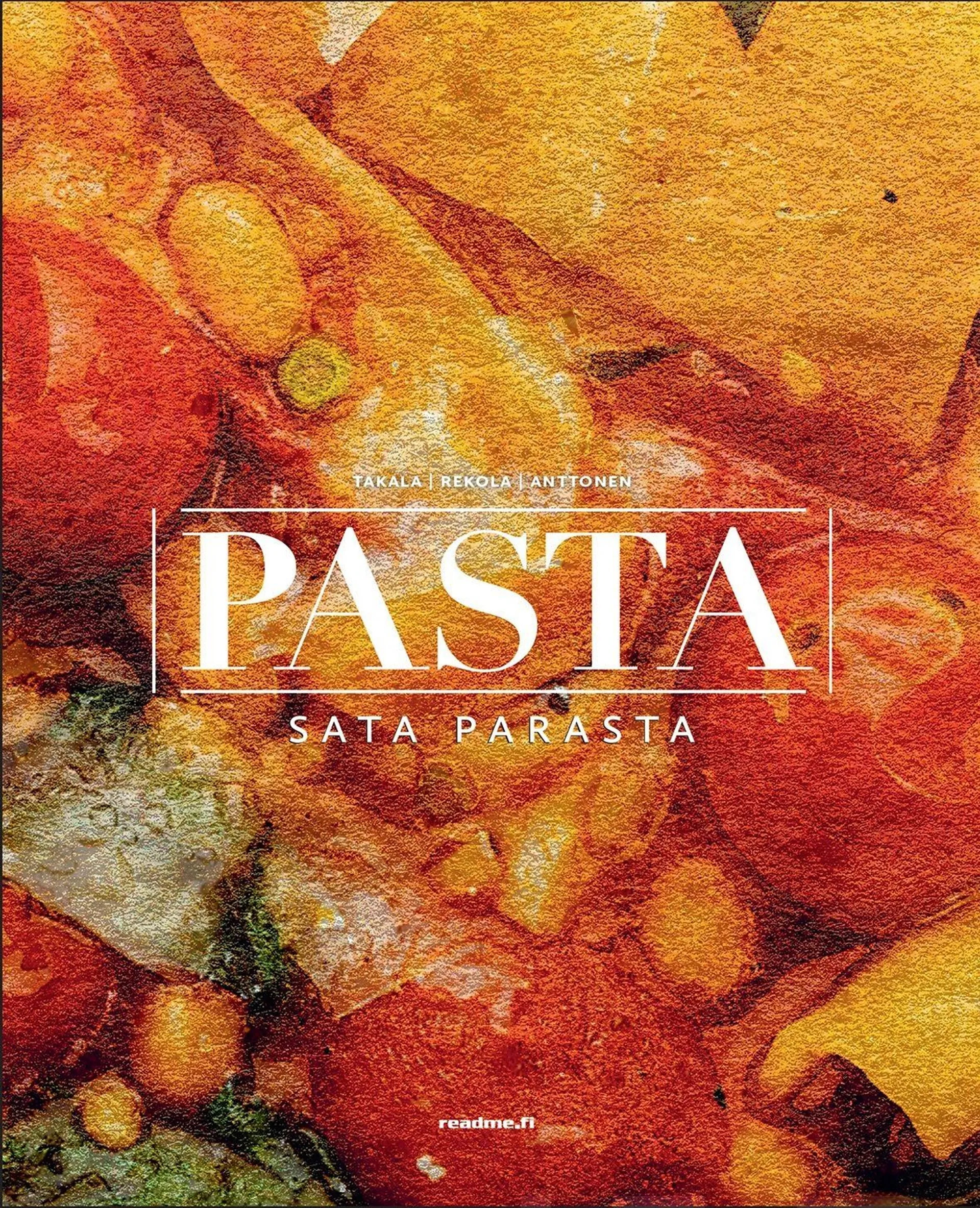 Takala, Pasta! - Sata parasta