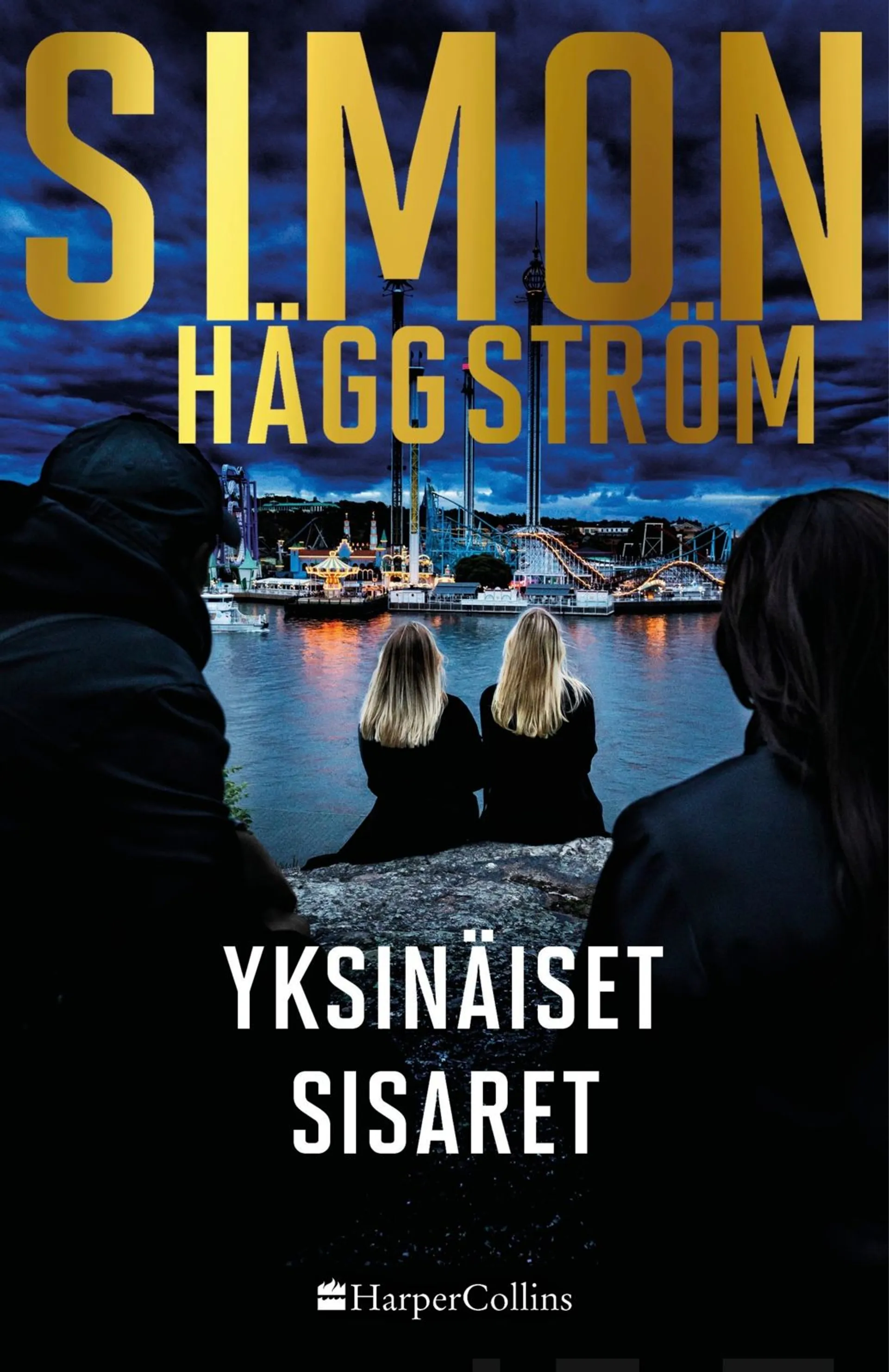 Häggström, Yksinäiset sisaret