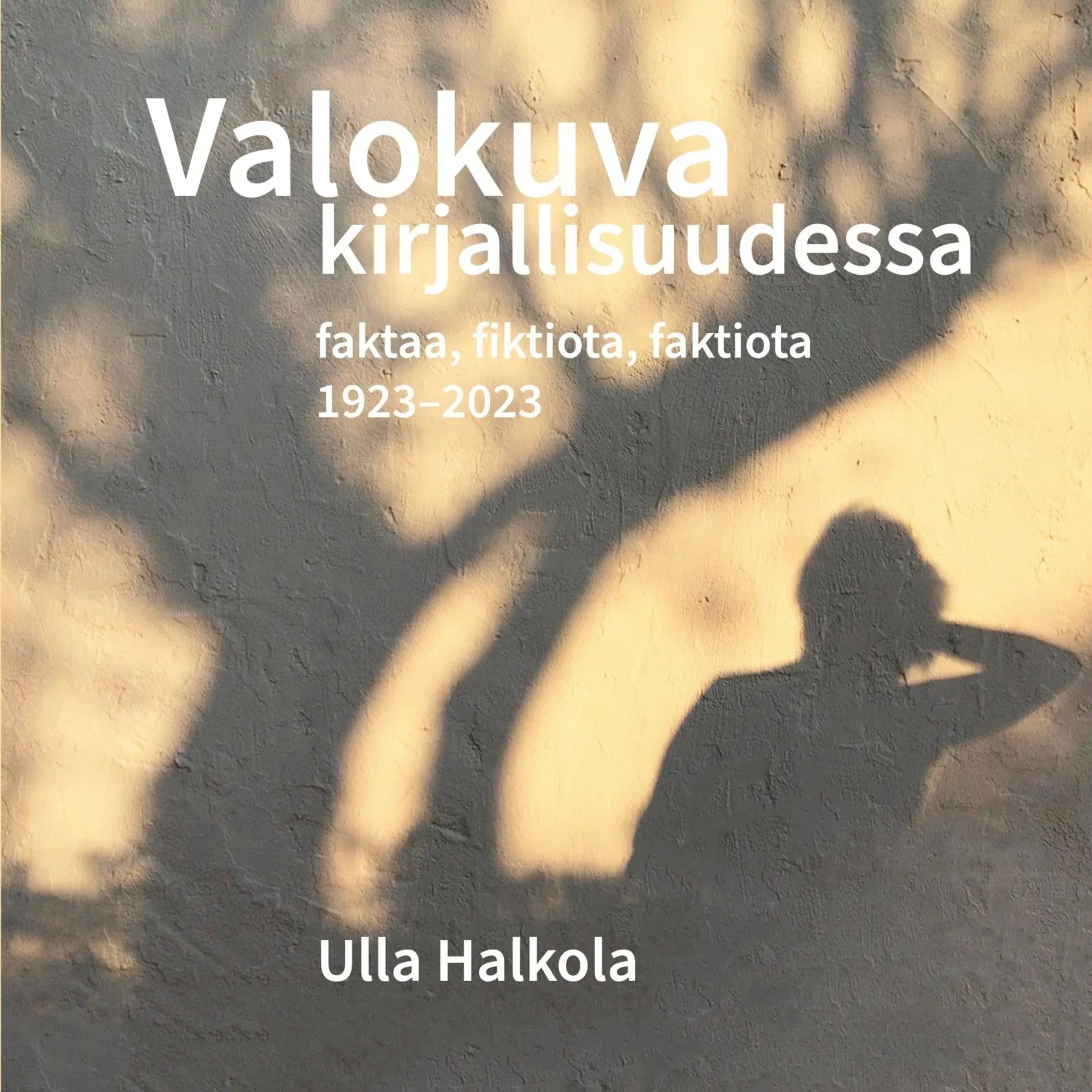 Halkola, Valokuva kirjallisuudessa - Faktaa, fiktiota, faktiota 1923-2023