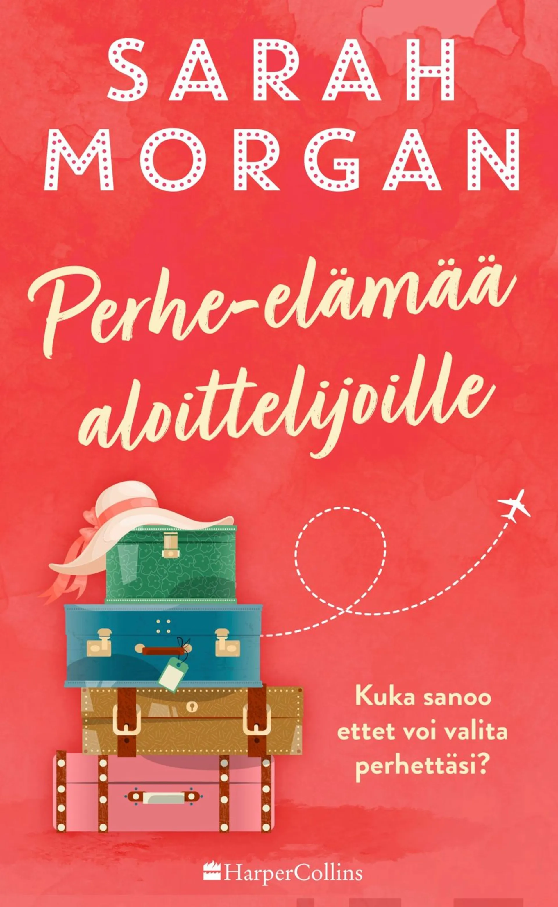 Morgan, Perhe-elämää aloittelijoille