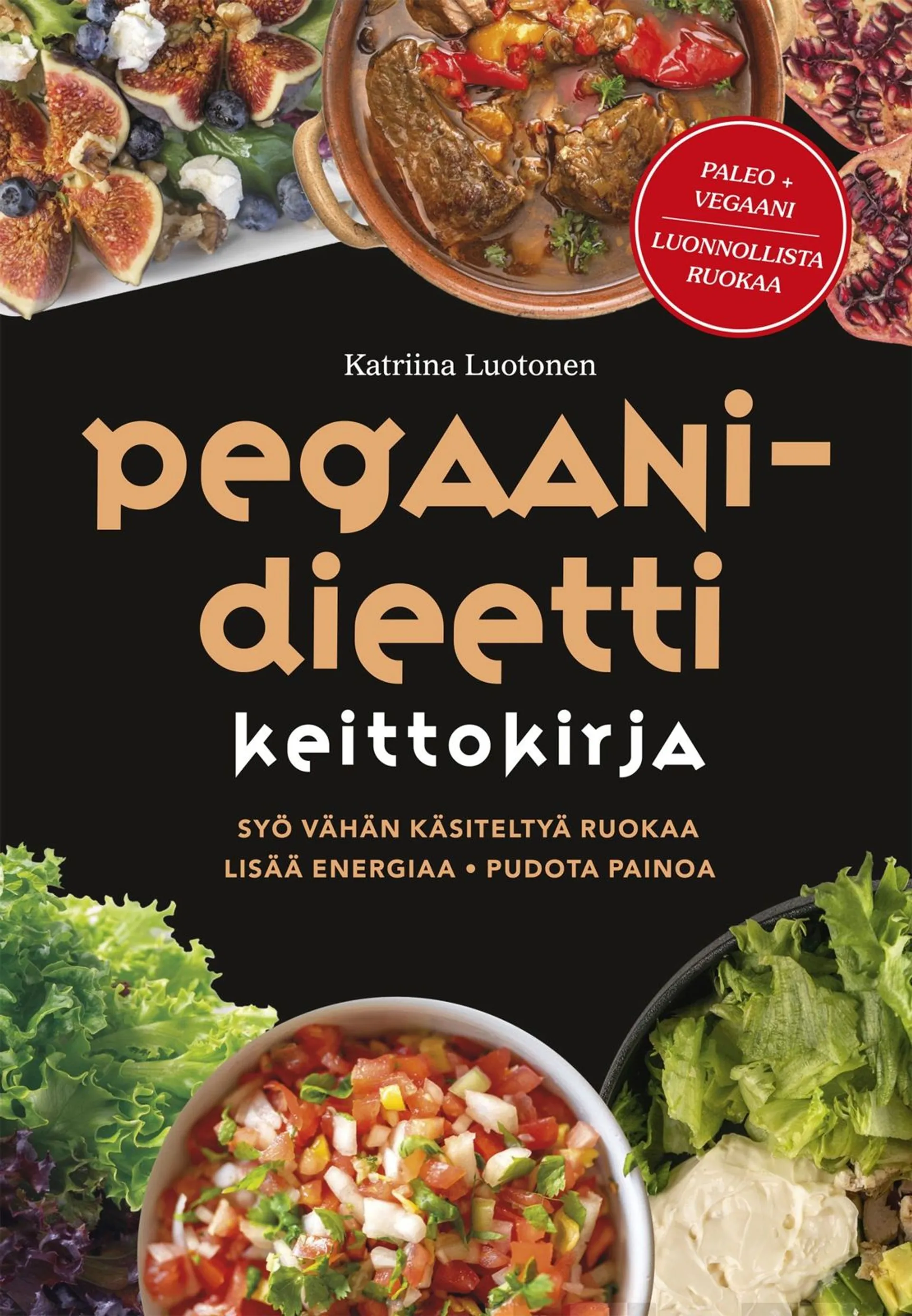 Luotonen, Pegaani-dieetti - Keittokirja