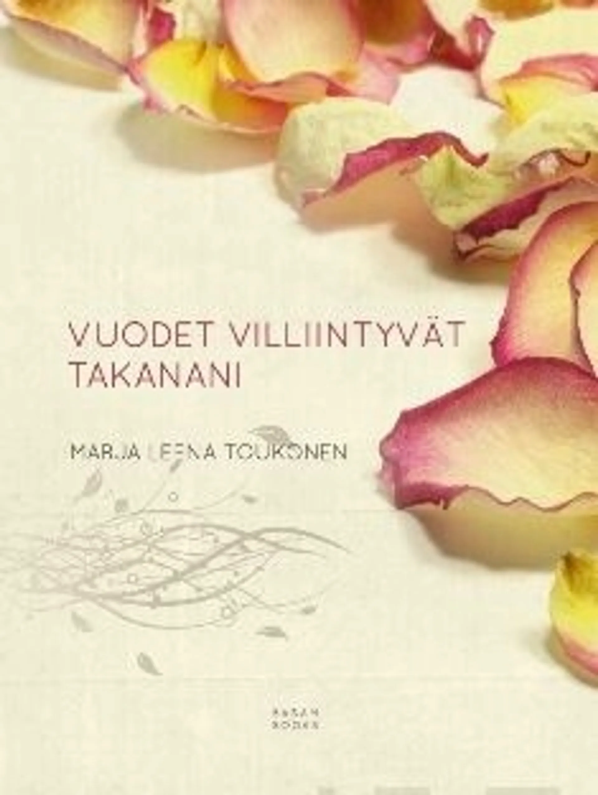 Toukonen, Vuodet villiintyvät takanani