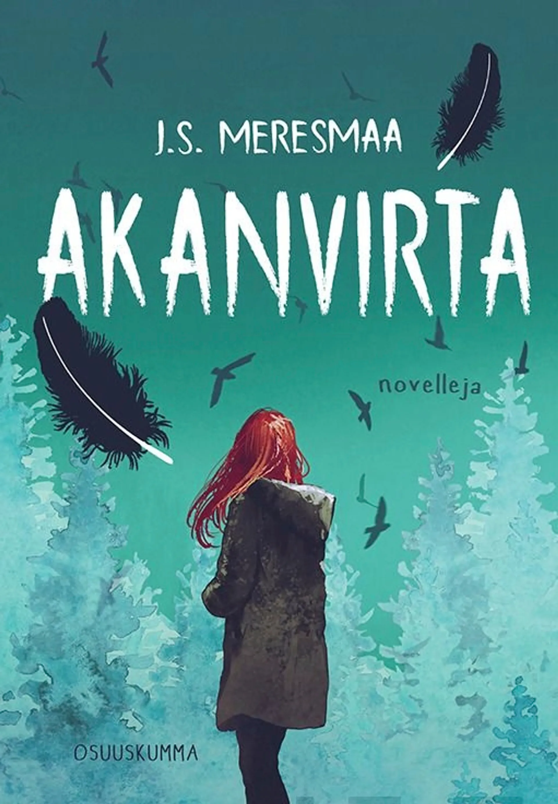 Meresmaa, Akanvirta - novelleja