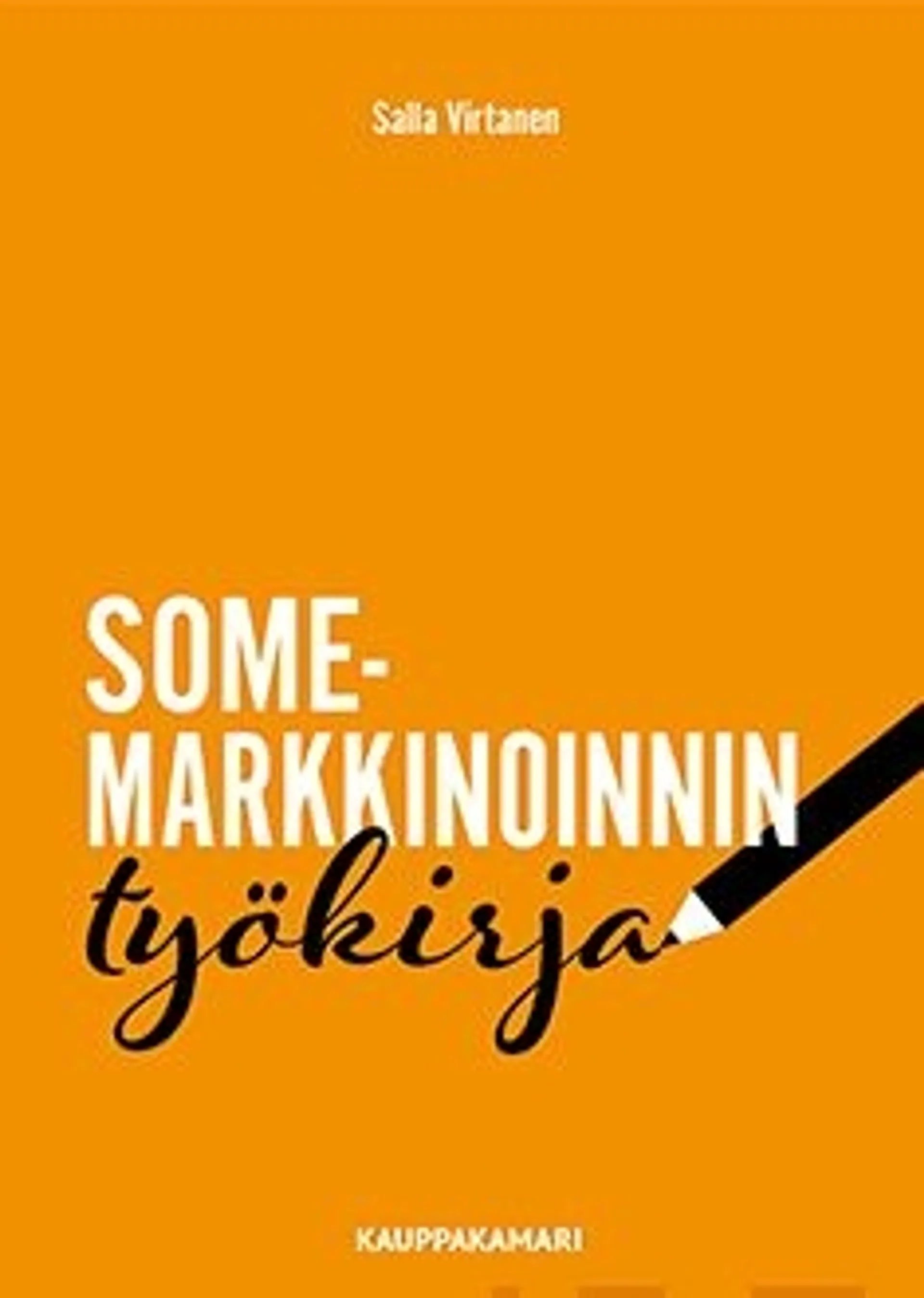 Virtanen, Somemarkkinoinnin työkirja