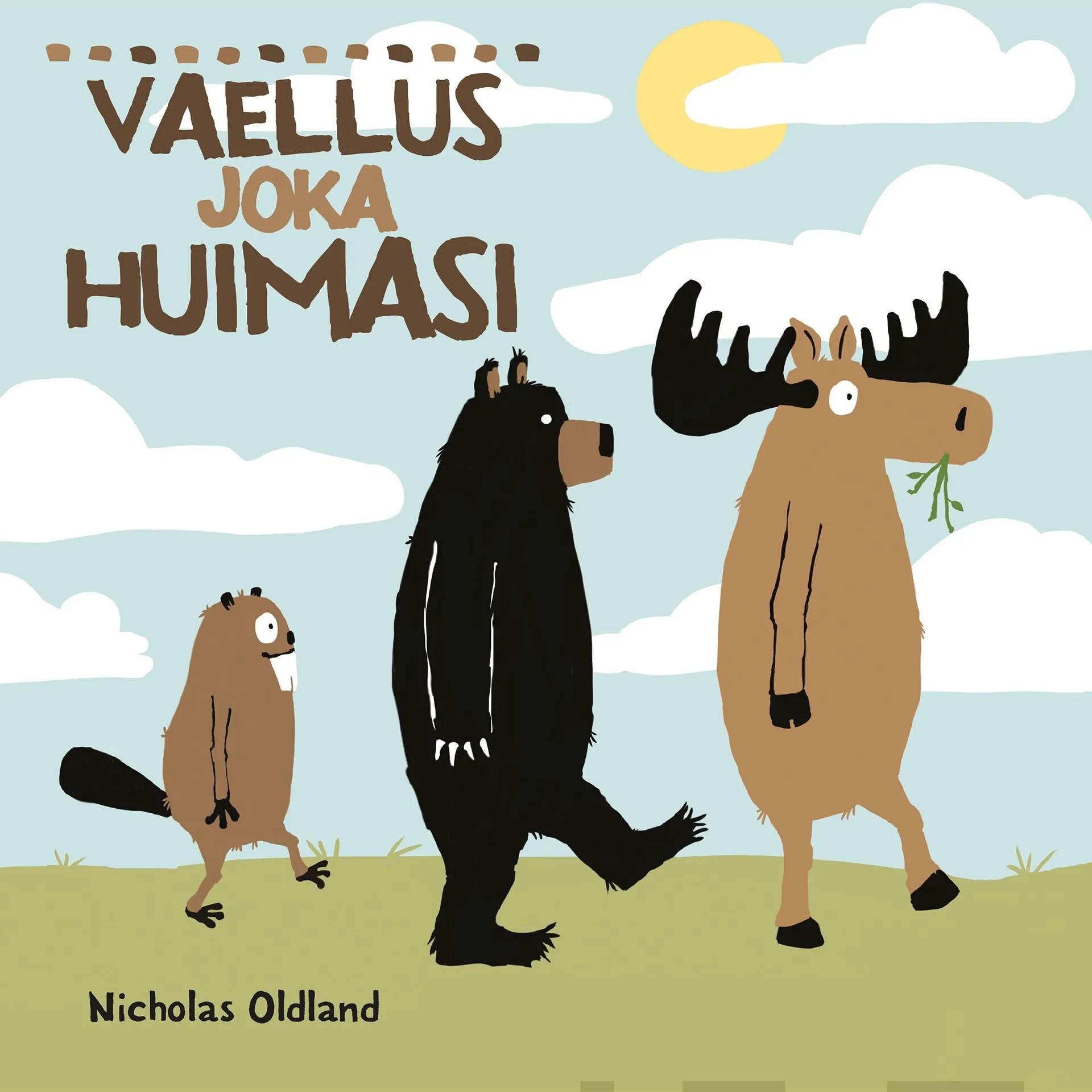 Oldland, Vaellus joka huimasi