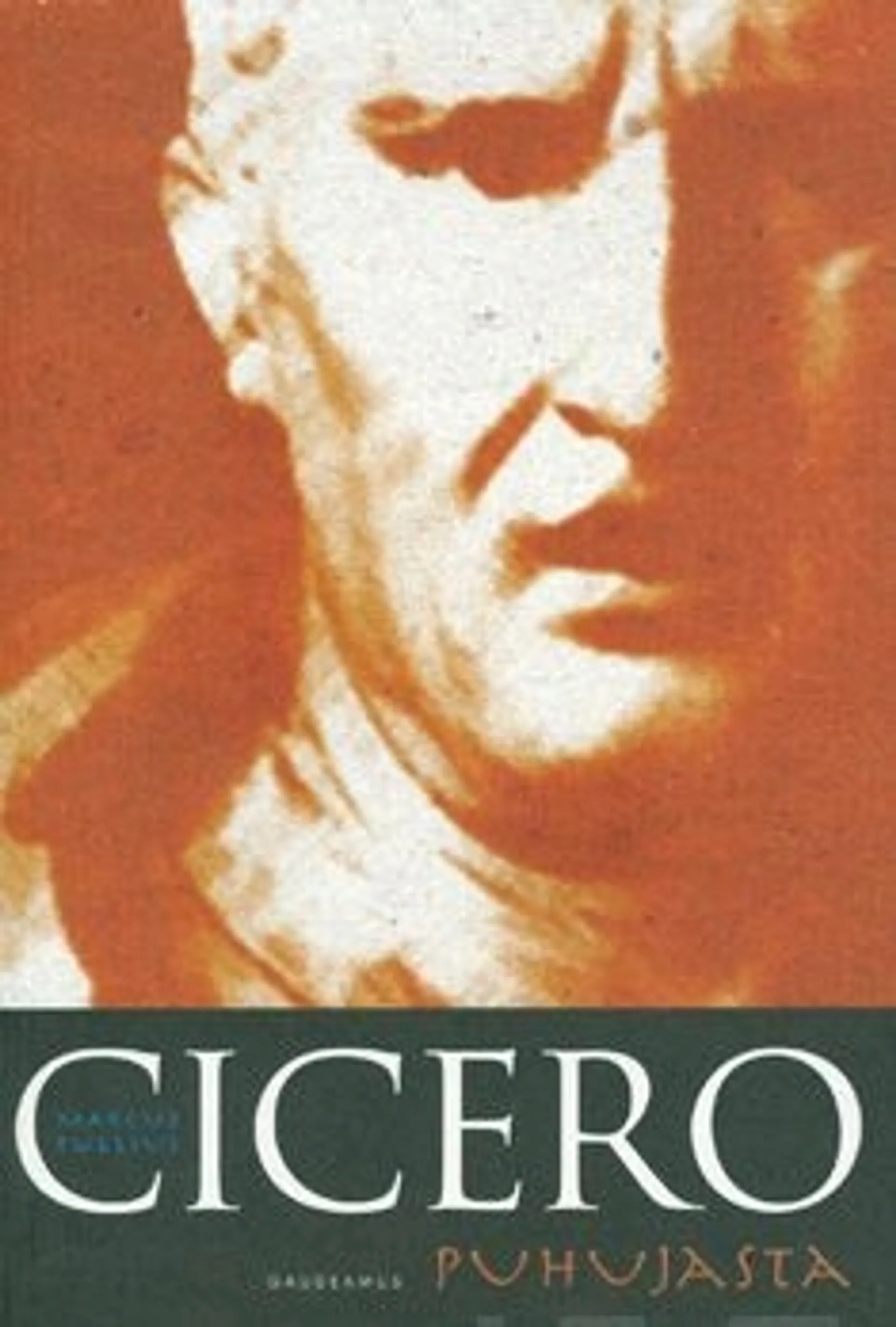 Cicero, Puhujasta