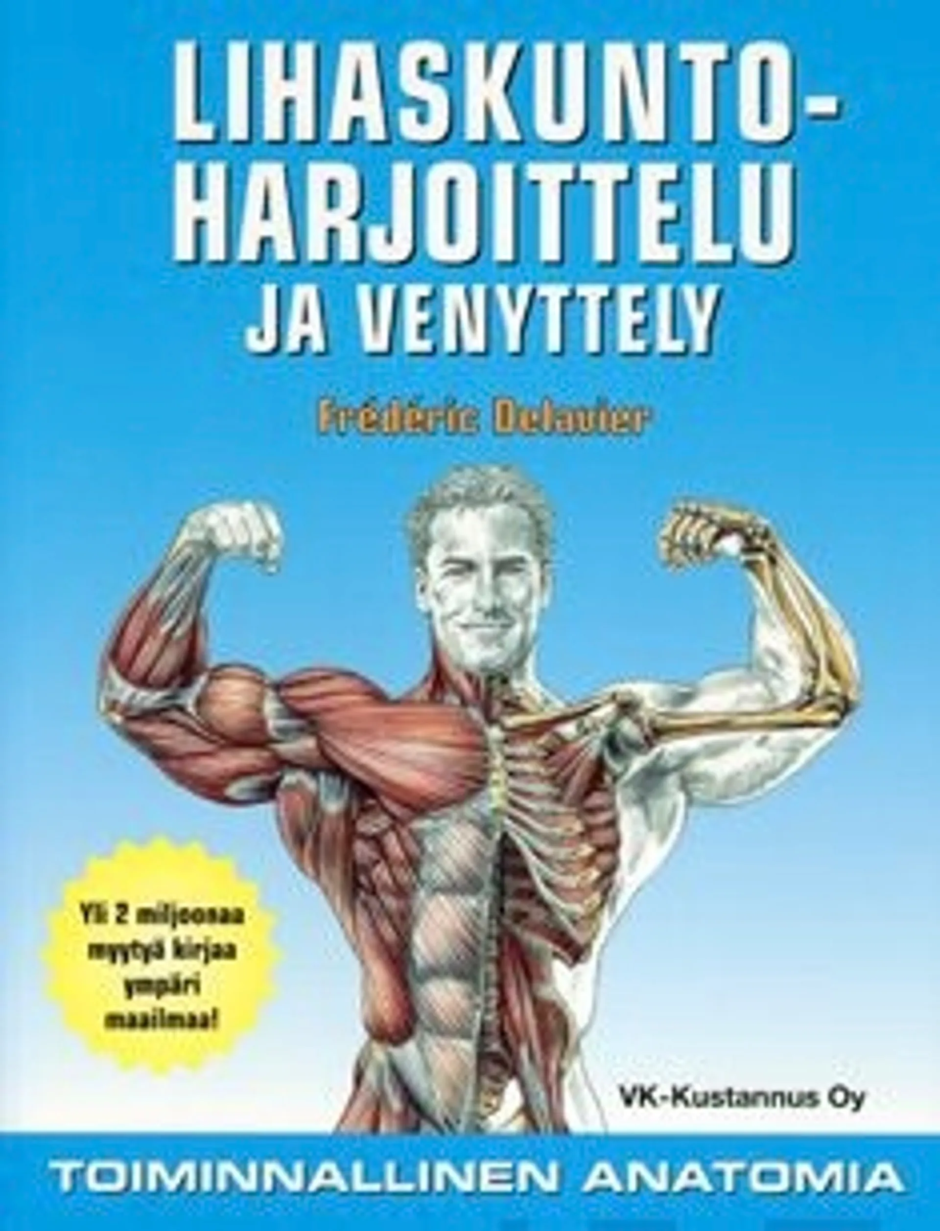 Delavier, Lihaskuntoharjoittelu ja venyttely