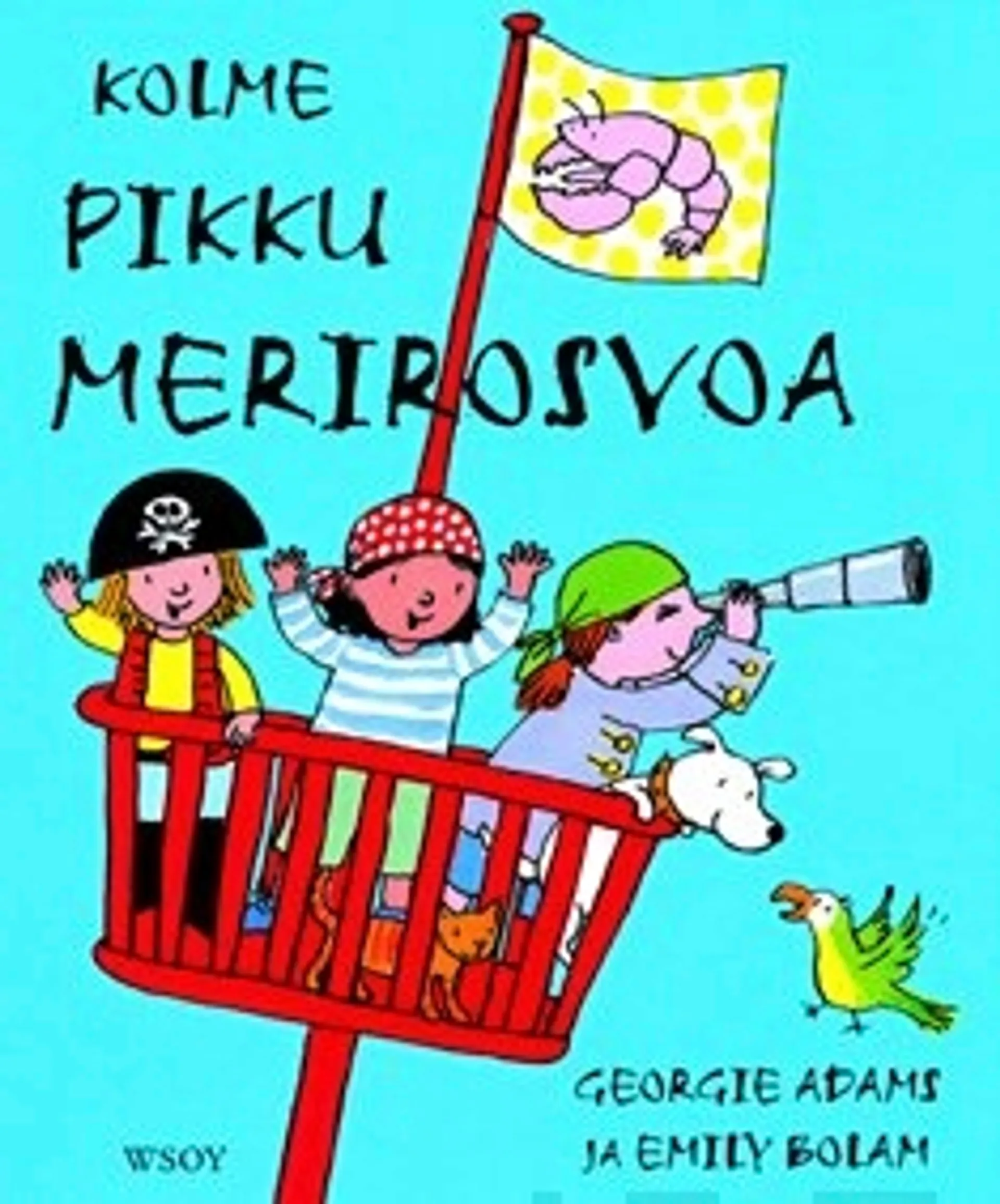 Kolme pikku merirosvoa