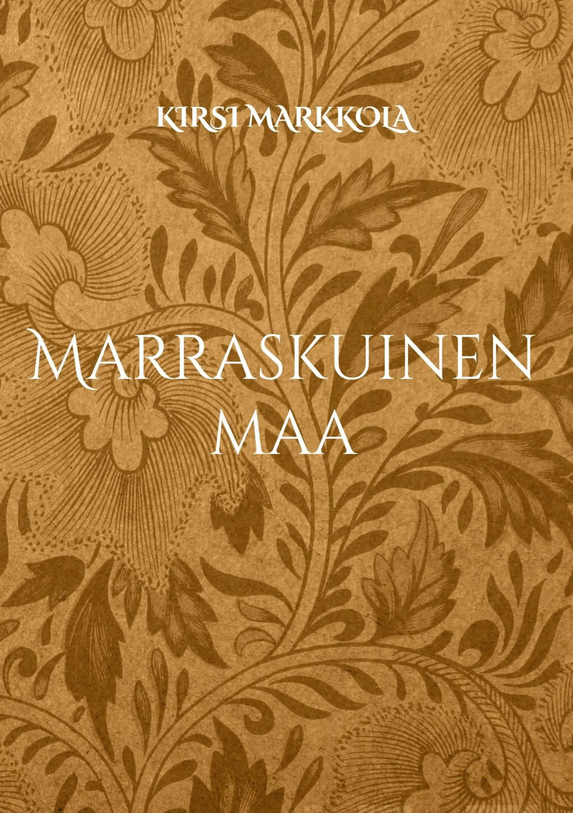 Markkola, Marraskuinen maa