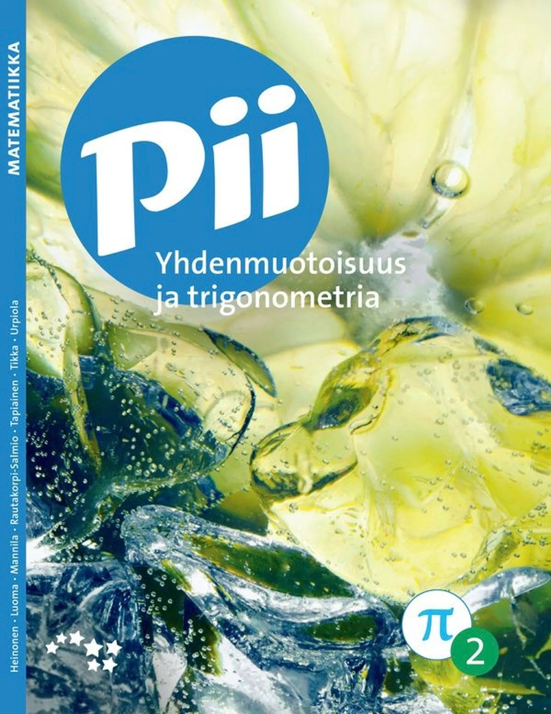 Heinonen, Pii Yhdenmuotoisuus ja trigonometria - Pii pii jakso 2