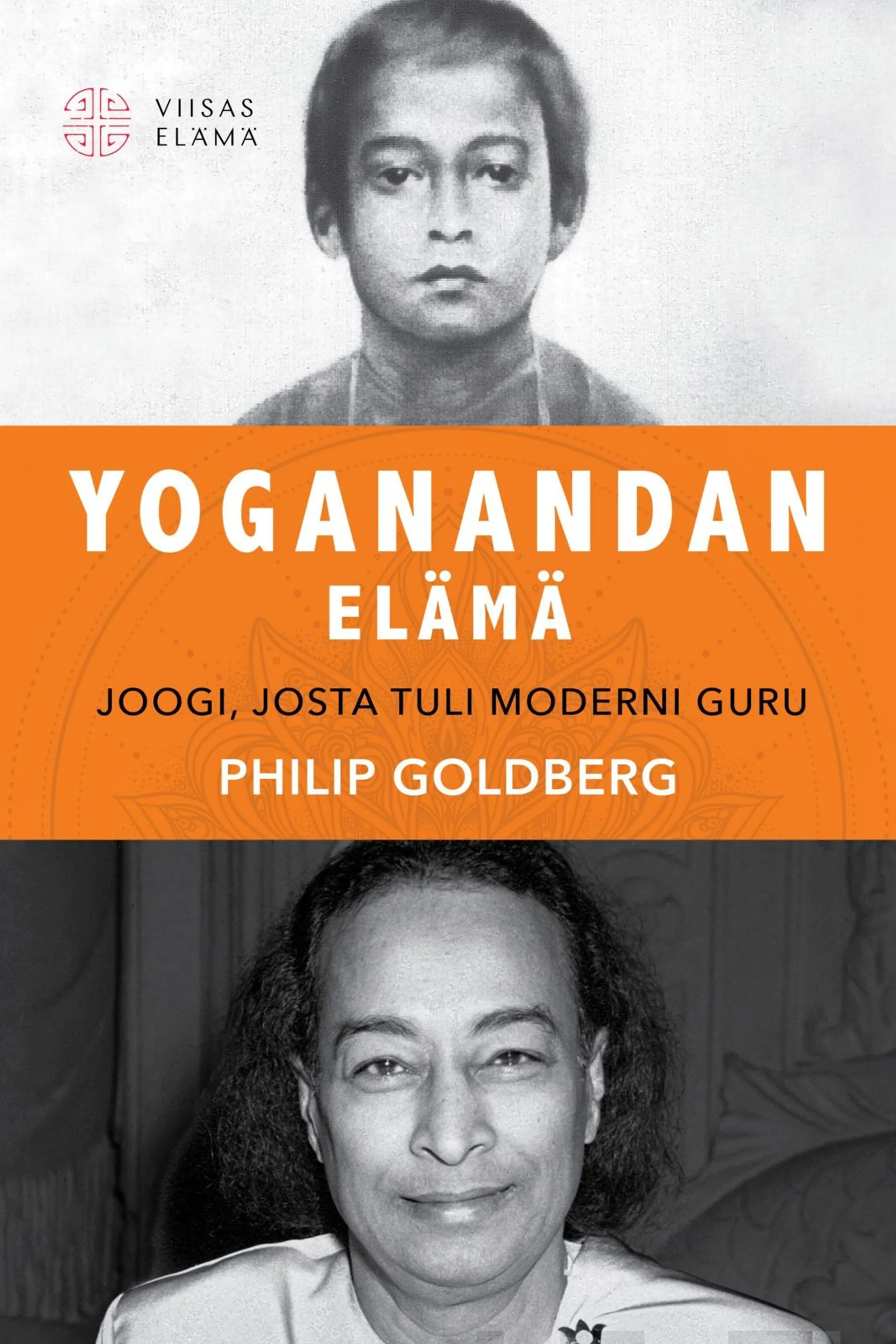 Goldberg, Yoganandan elämä