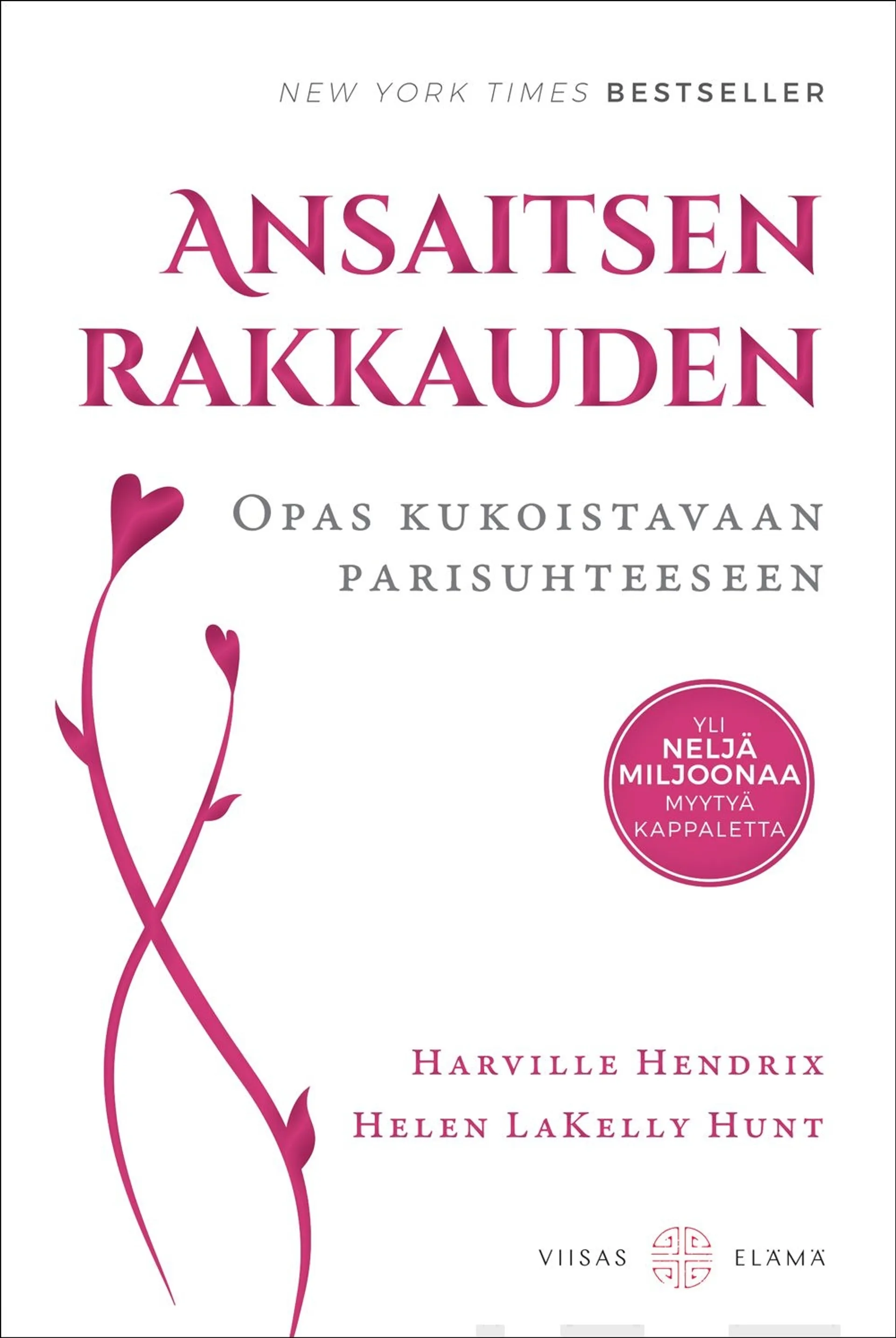 Hendrix, Ansaitsen rakkauden - Opas kukoistavaan parisuhteeseen