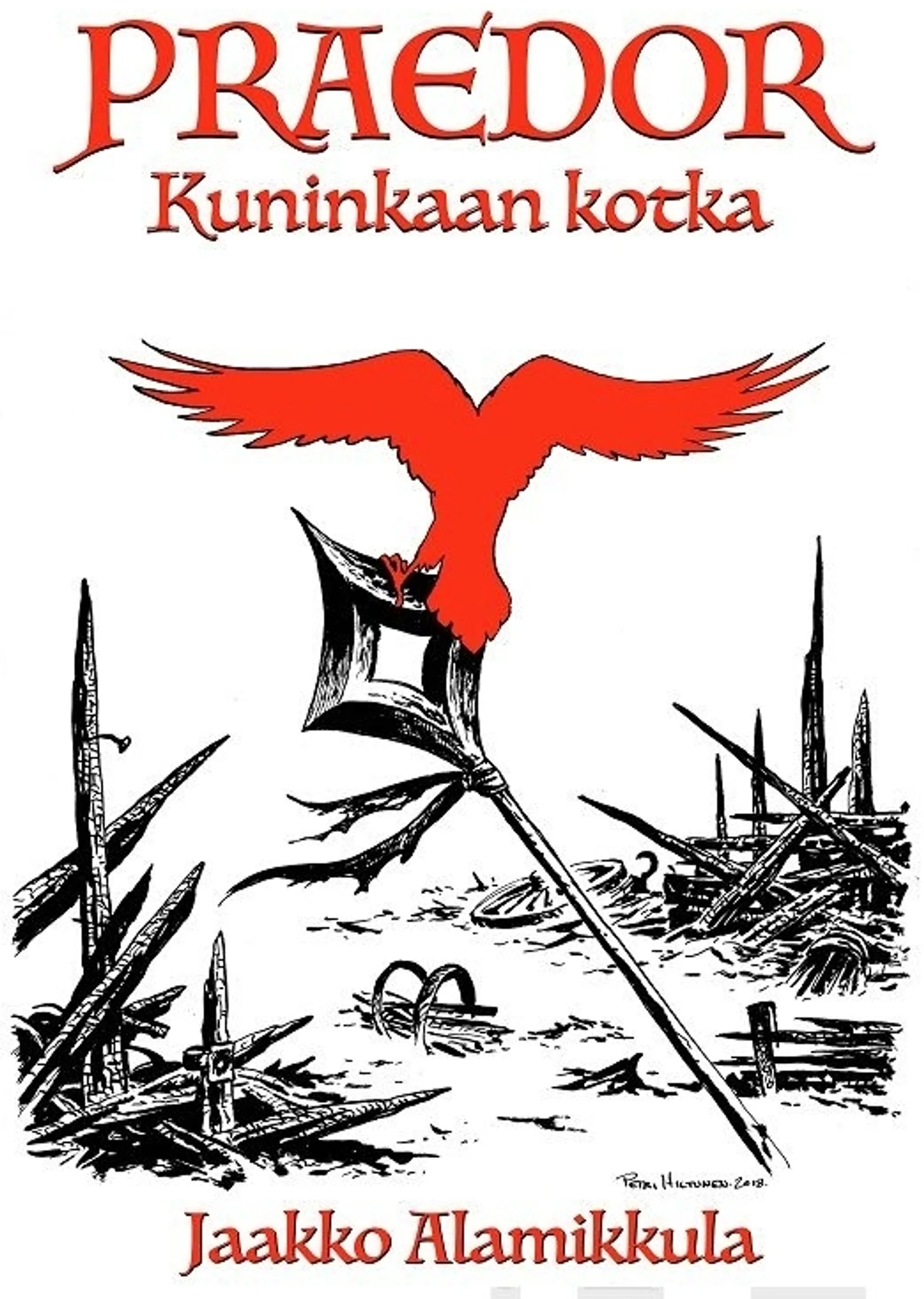 Alamikkula, Praedor - Kuninkaan kotka