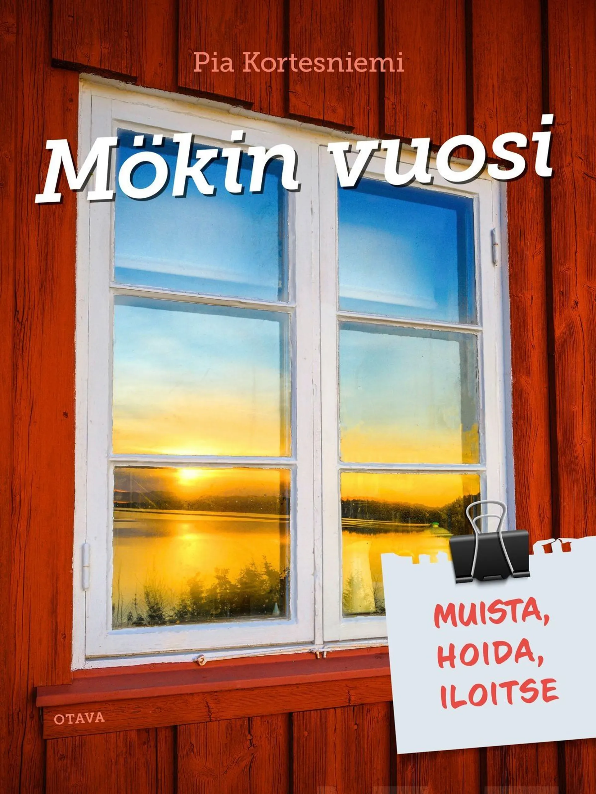 Kortesniemi, Mökin vuosi - Muista, hoida, iloitse