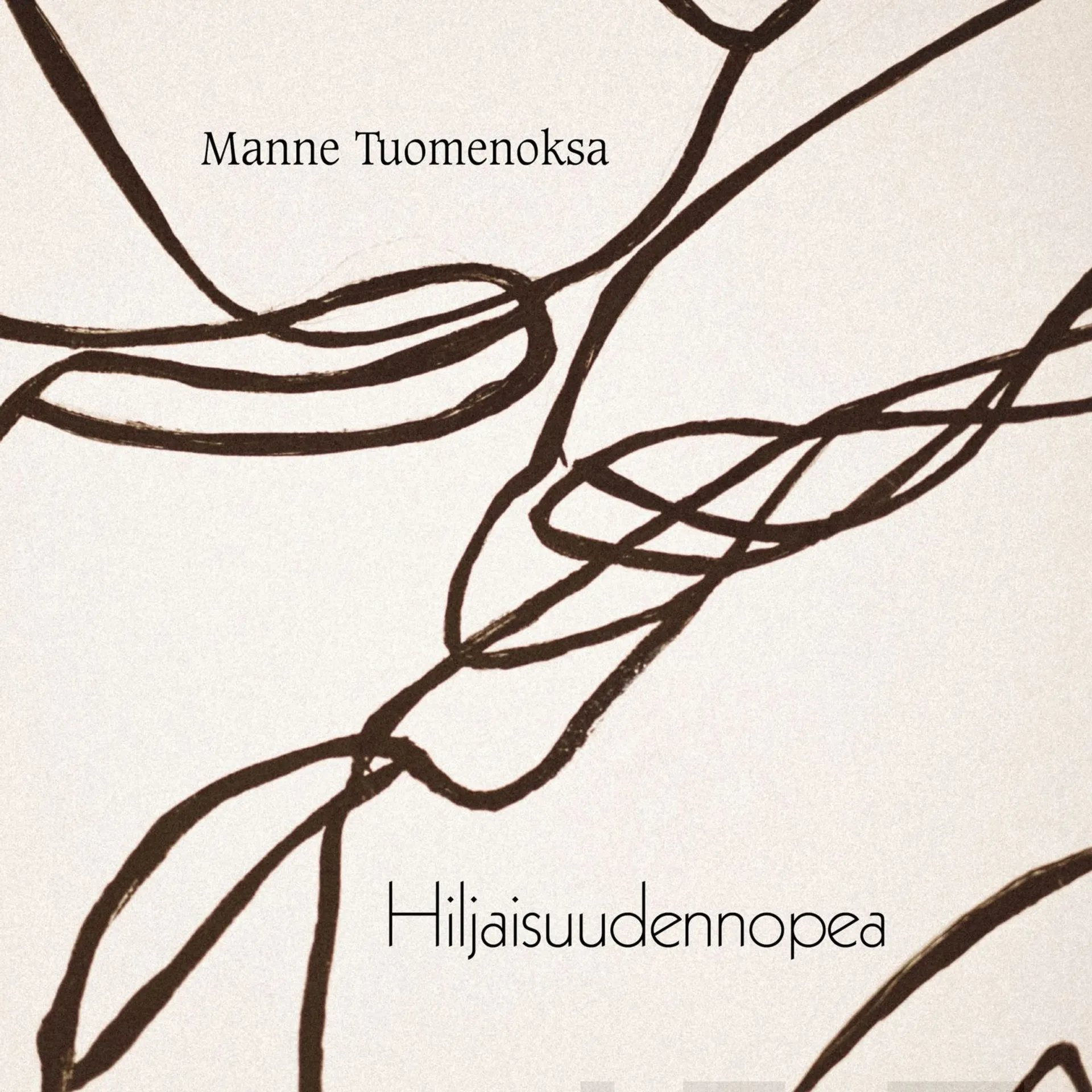 Tuomenoksa, Hiljaisuudennopea