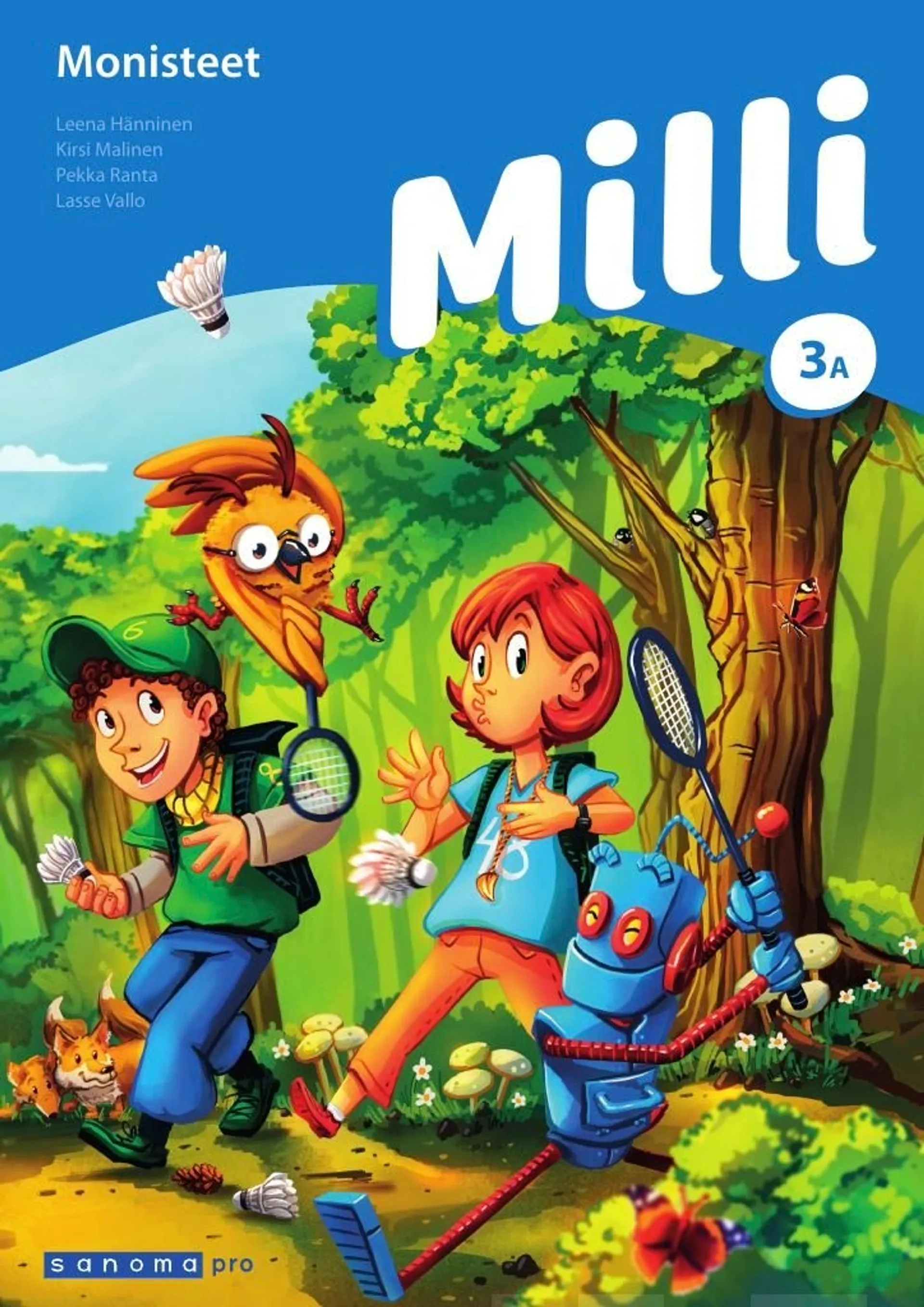 Hänninen, Milli 3A Monisteet