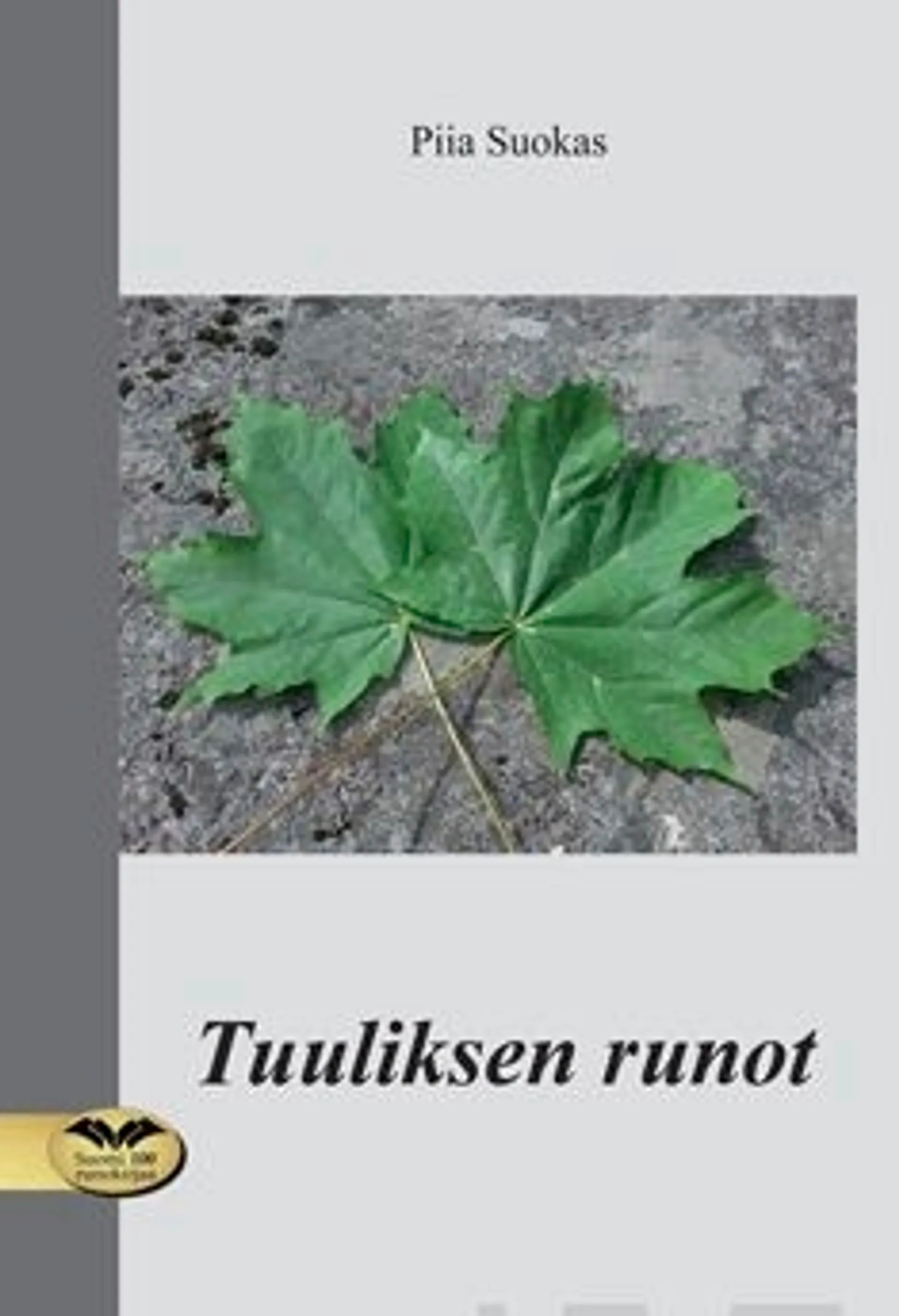 Suokas, Tuuliksen runot