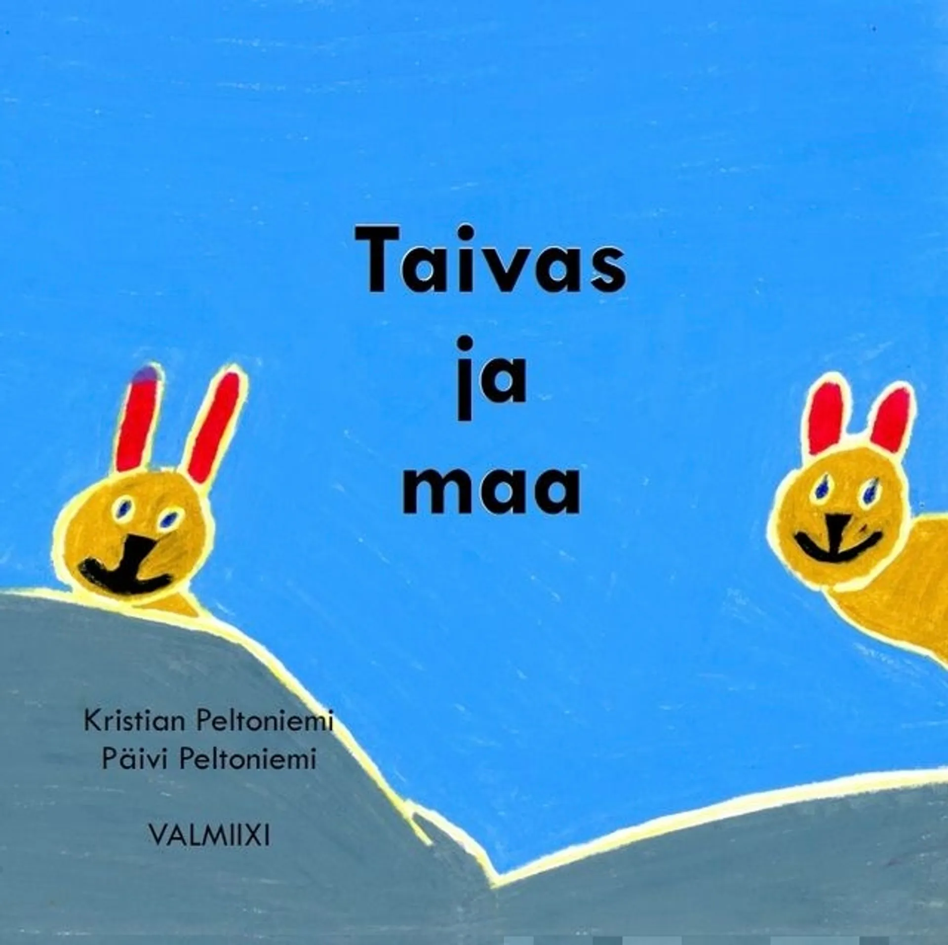 Taivas ja maa - Raamatun kertomus siitä, kun Jumala loi taivaan ja maan