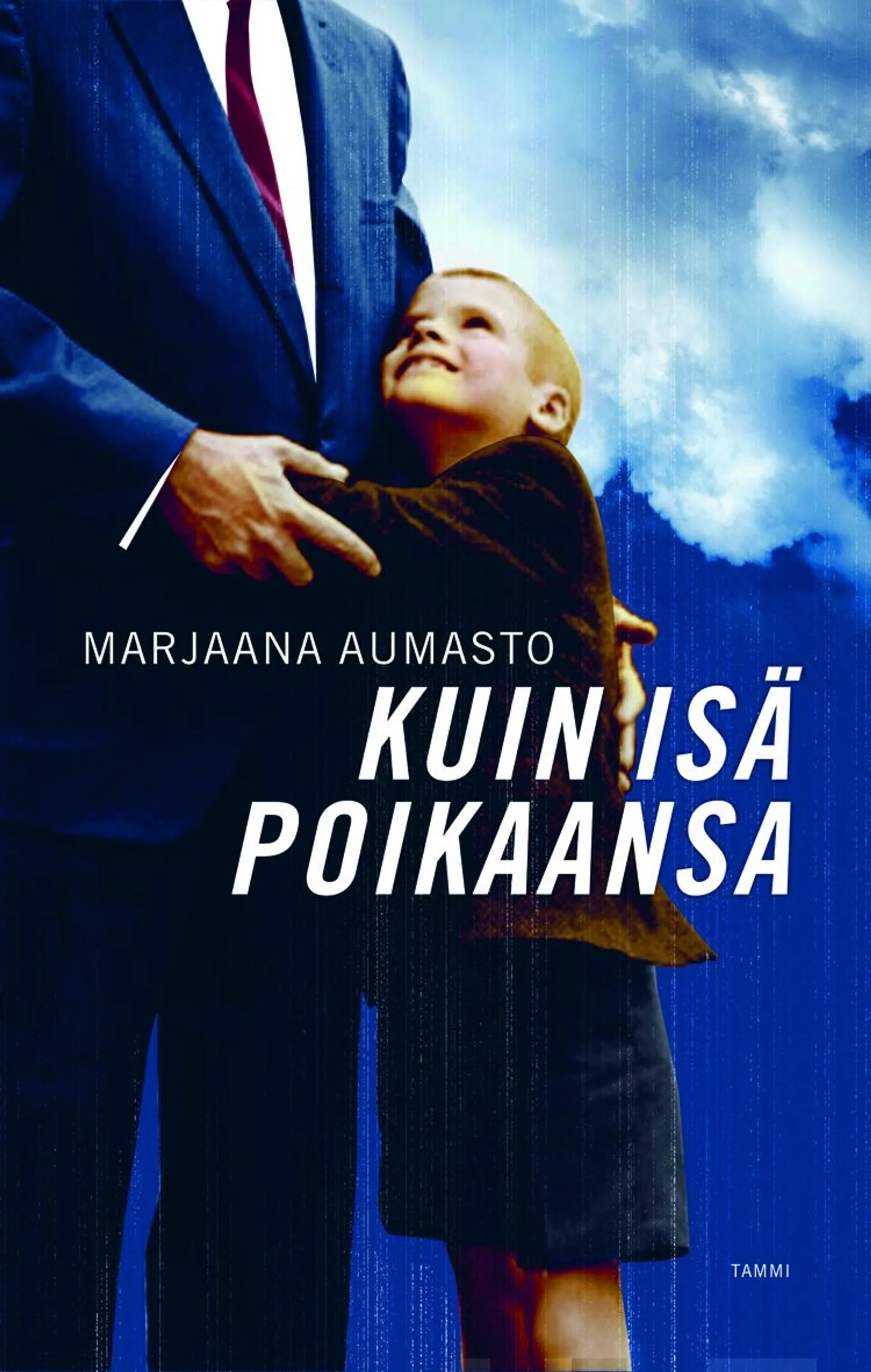 Aumasto, Kuin isä poikaansa