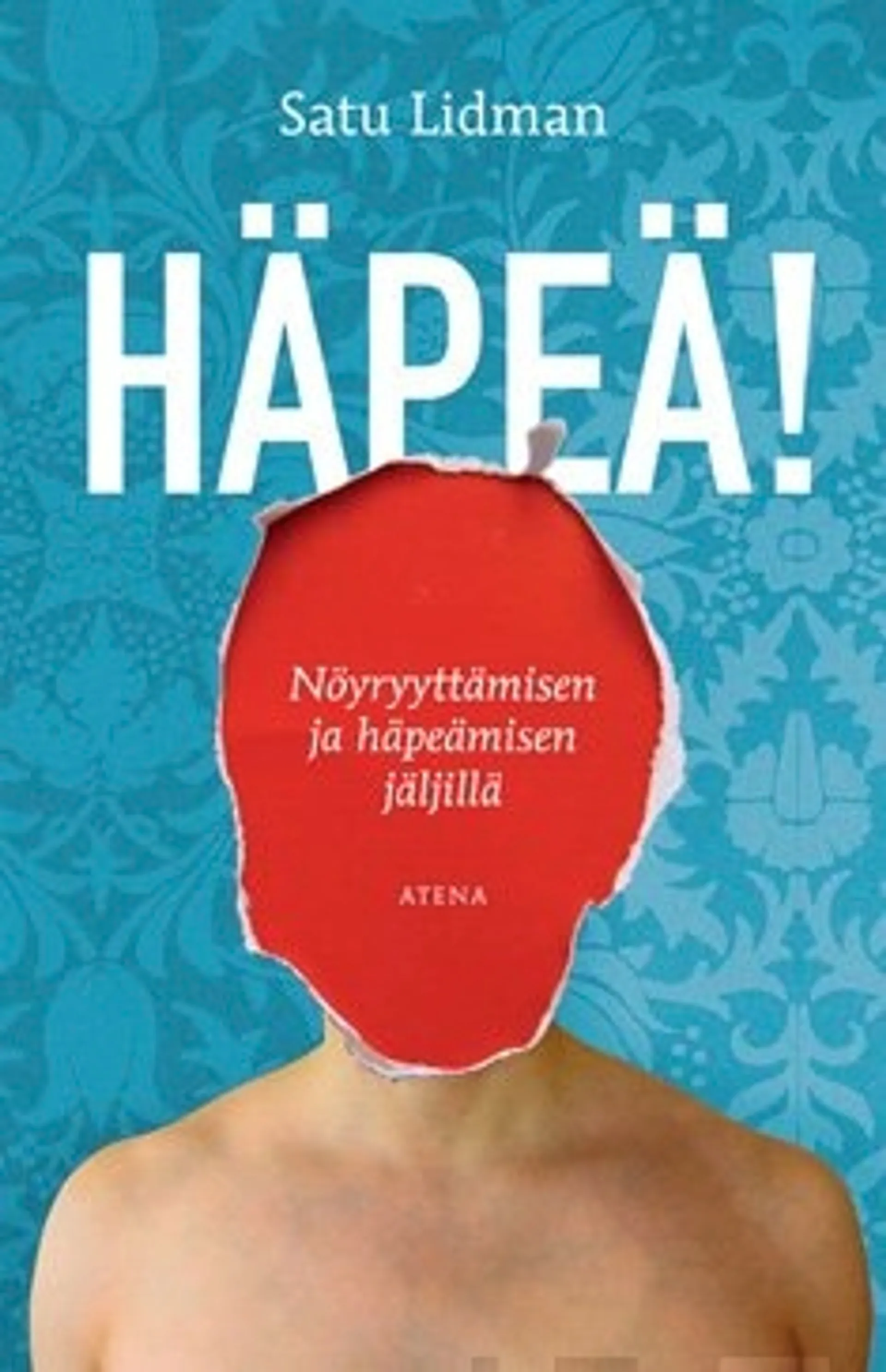 Häpeä!