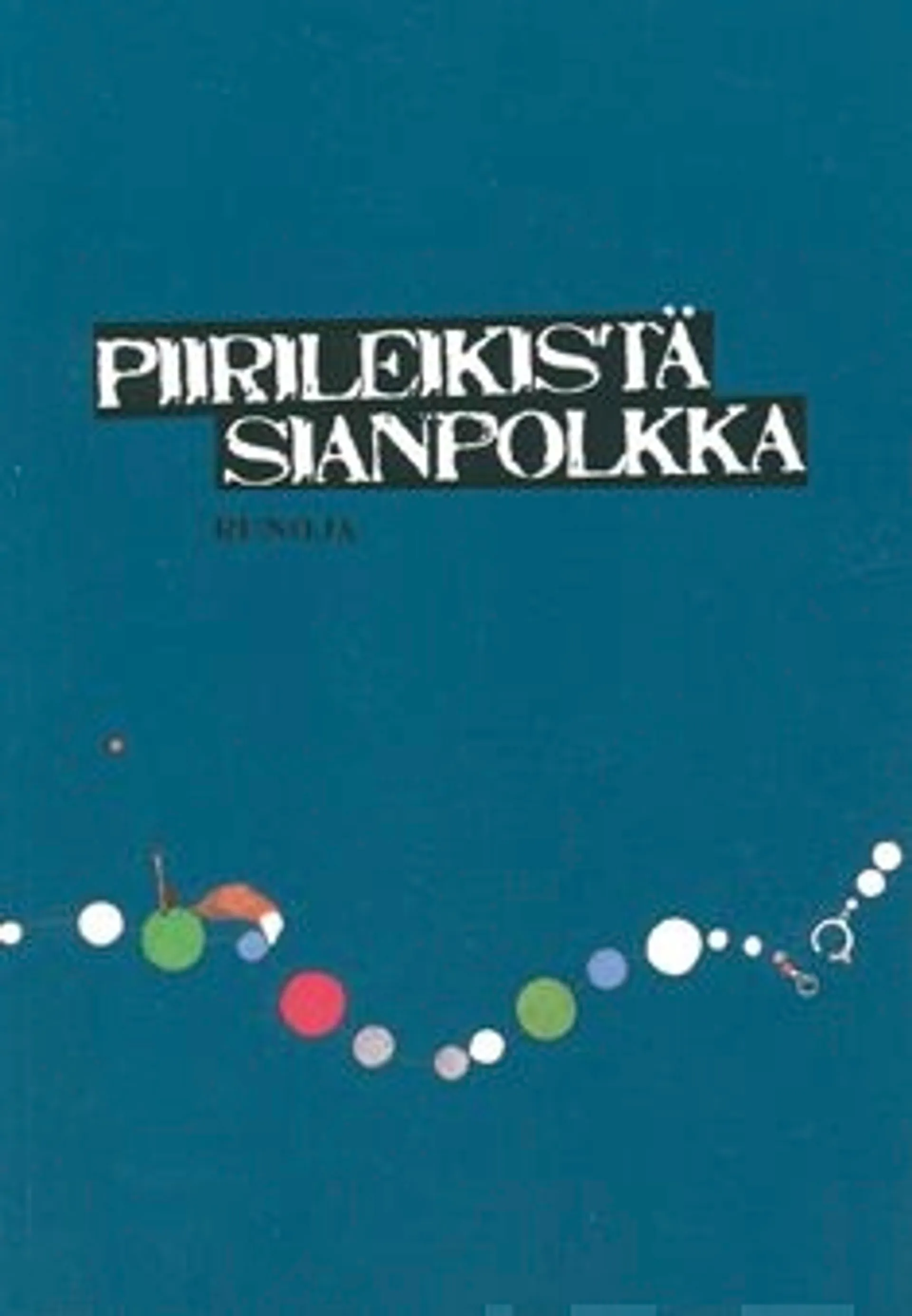 Piirileikistä sianpolkka