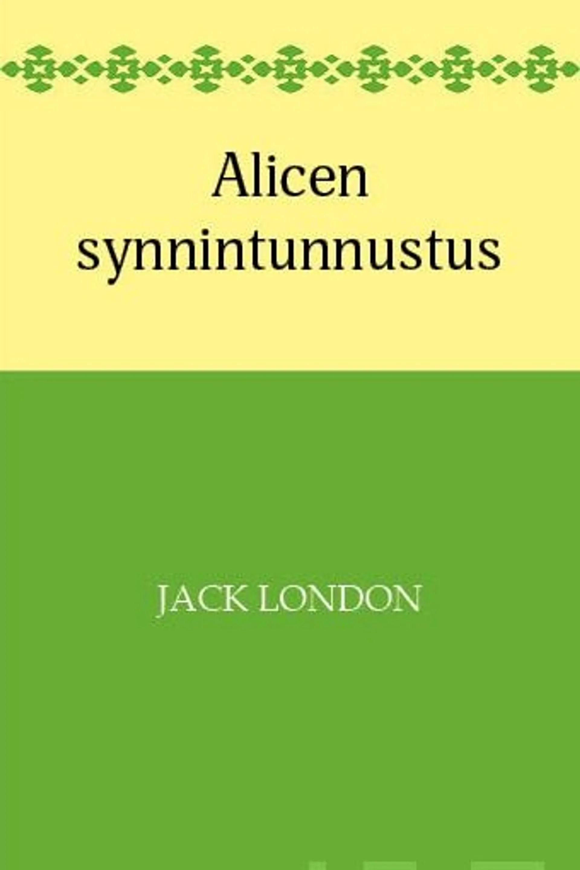 London, Alicen synnintunnustus