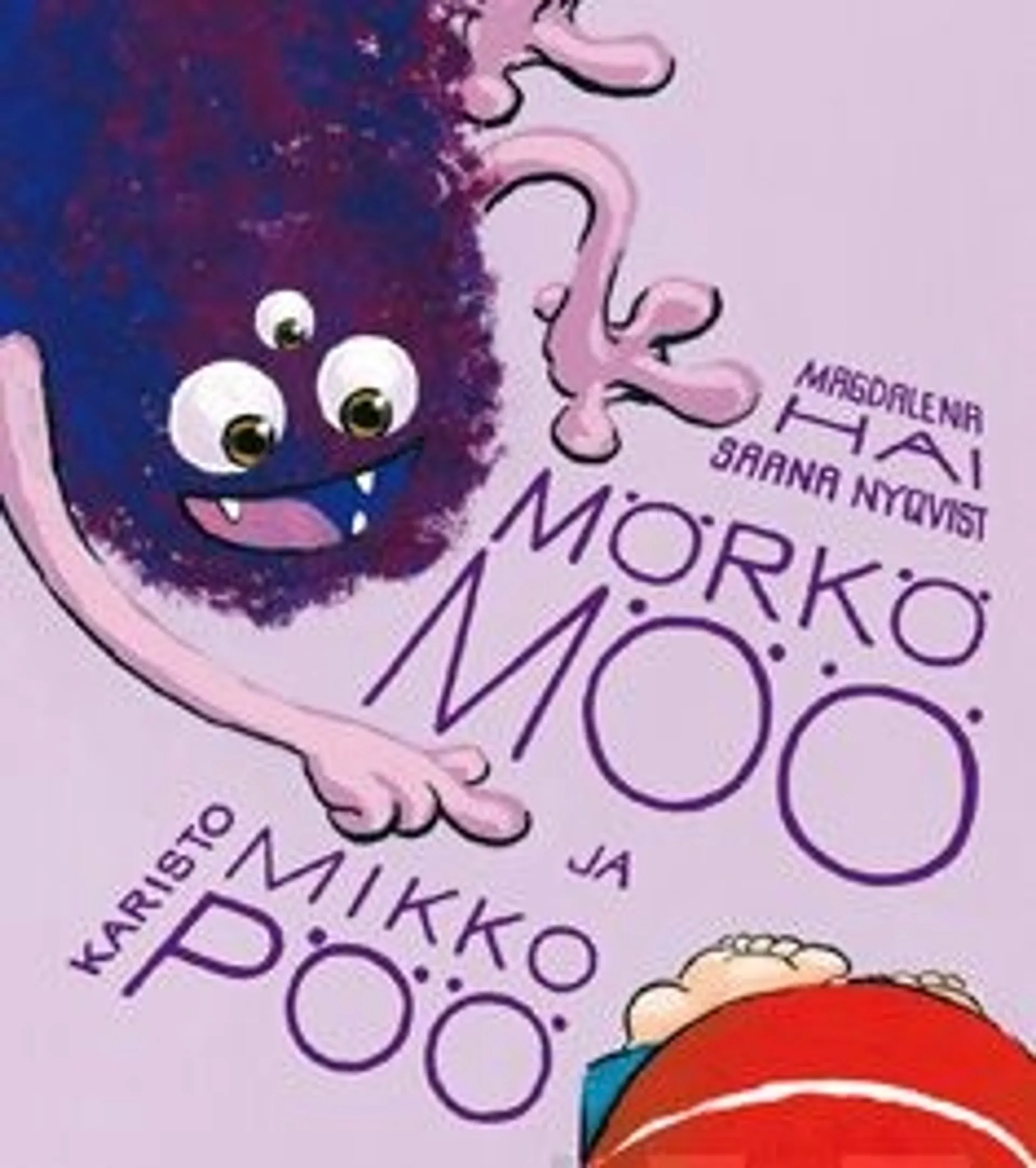 Hai, Mörkö Möö ja Mikko Pöö