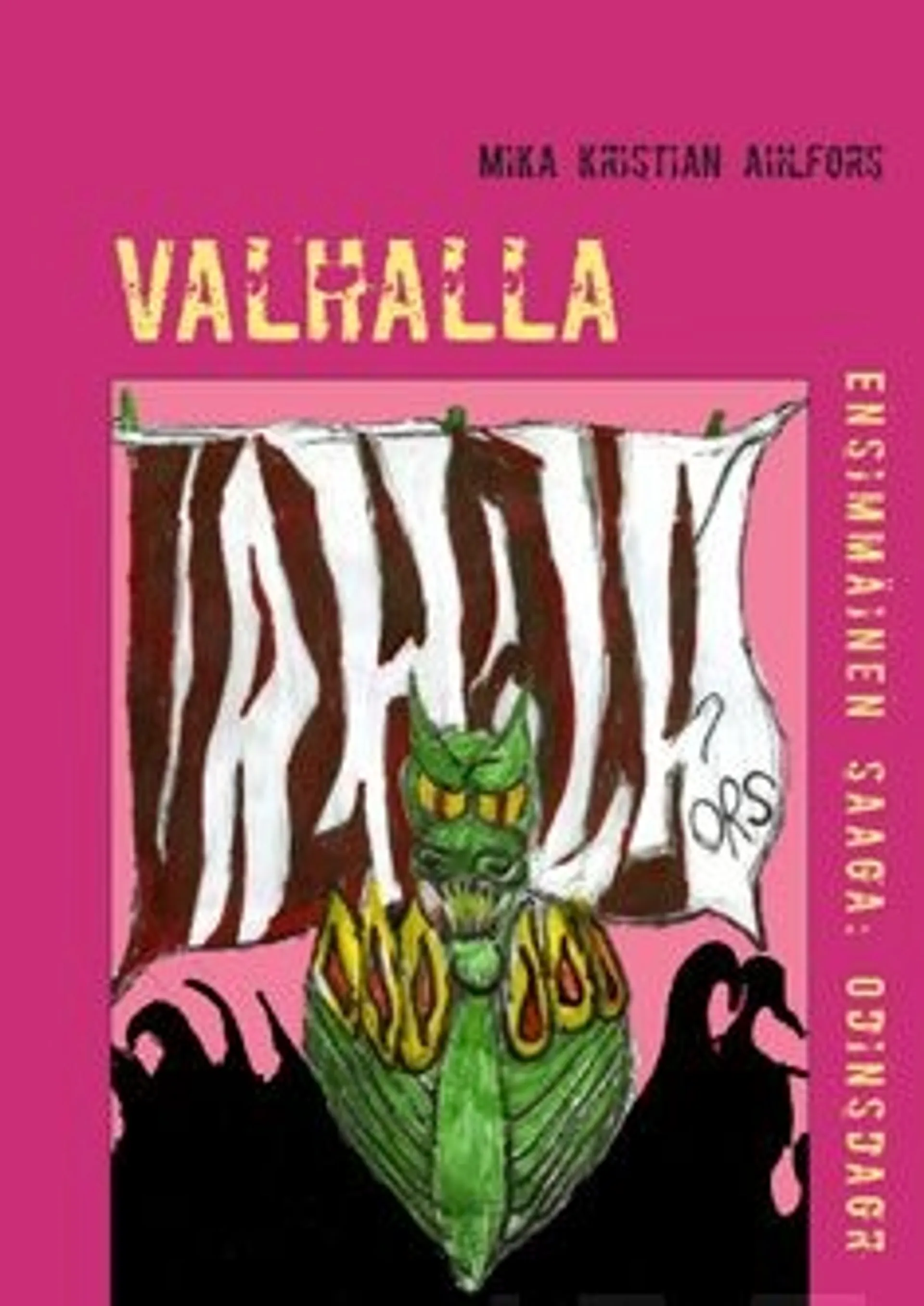 Ahlfors, Valhalla - Ensimmäinen saaga: Odinsdagr