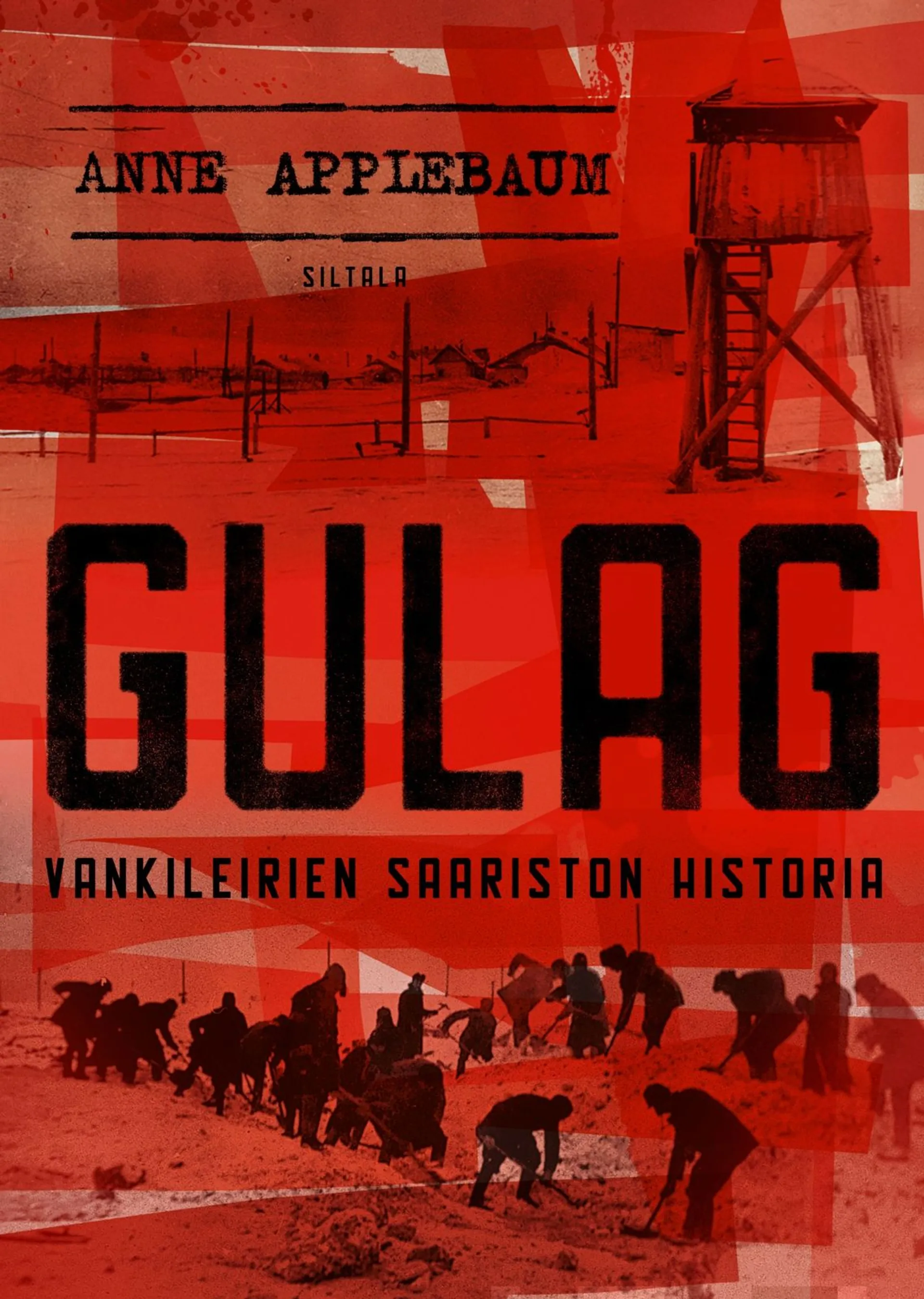 Applebaum, Gulag - Vankileirien saariston historia