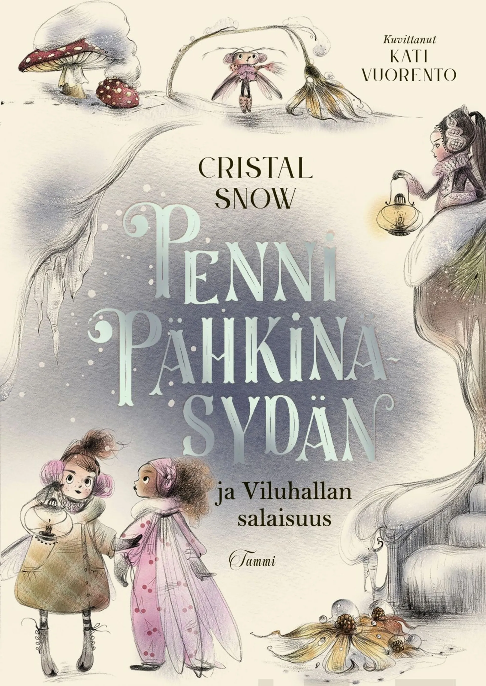 Snow, Penni Pähkinäsydän ja Viluhallan salaisuus