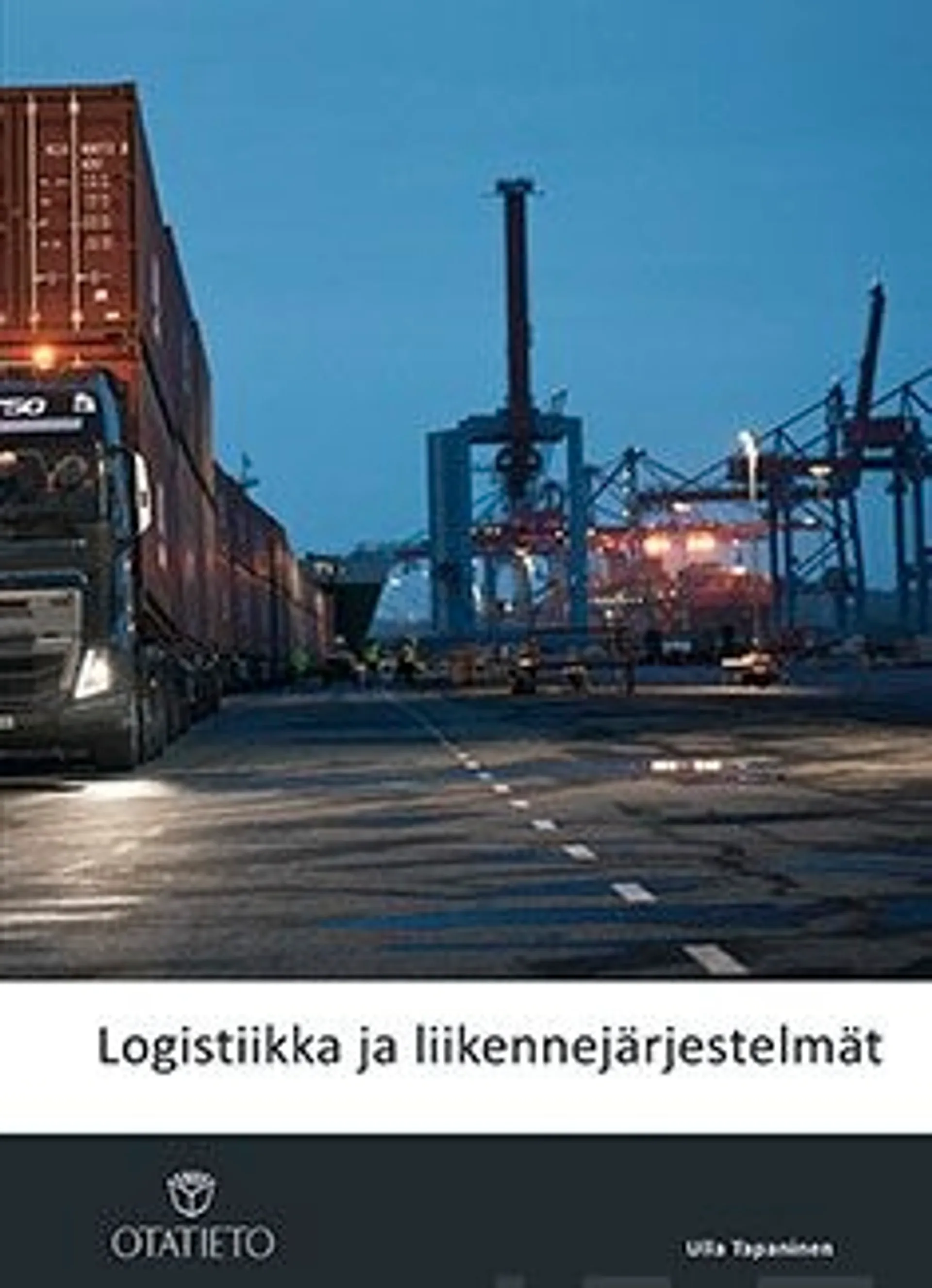 Tapaninen, Logistiikka ja liikennejärjestelmät