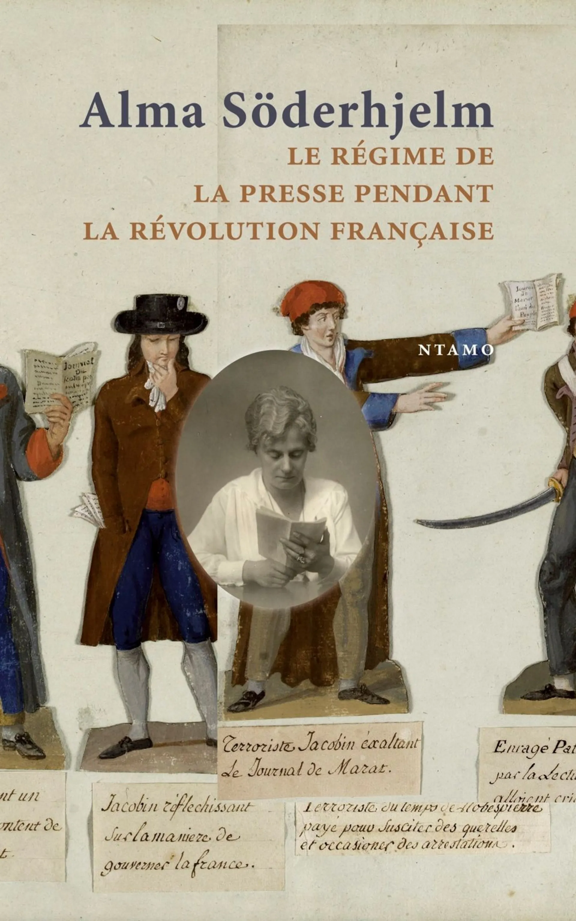 Söderhjelm, Le régime de la presse pendant la révolution française