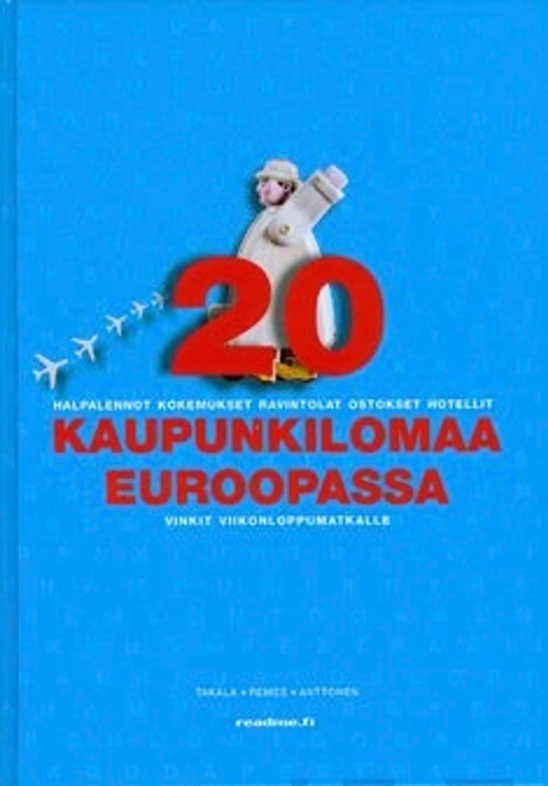 20 kaupunkilomaa Euroopassa