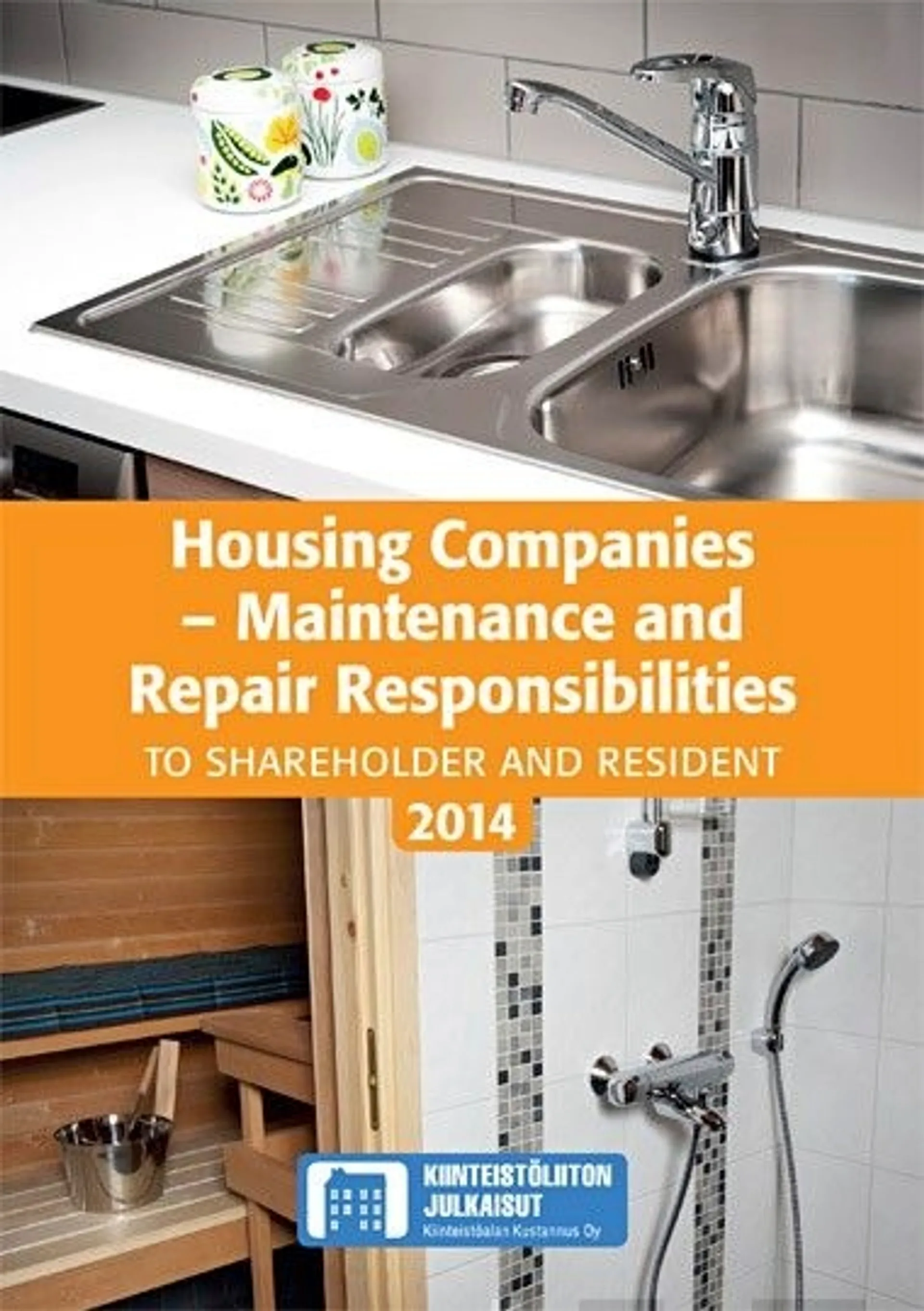 Housing Companies - Maintenance and Repair Responsibilites 2014 - To Shareholder and Resident