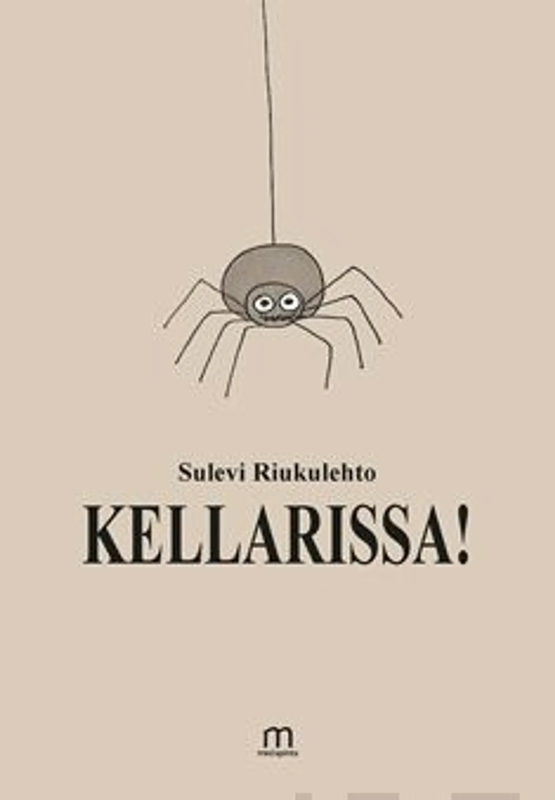 Riukulehto, Kellarissa!