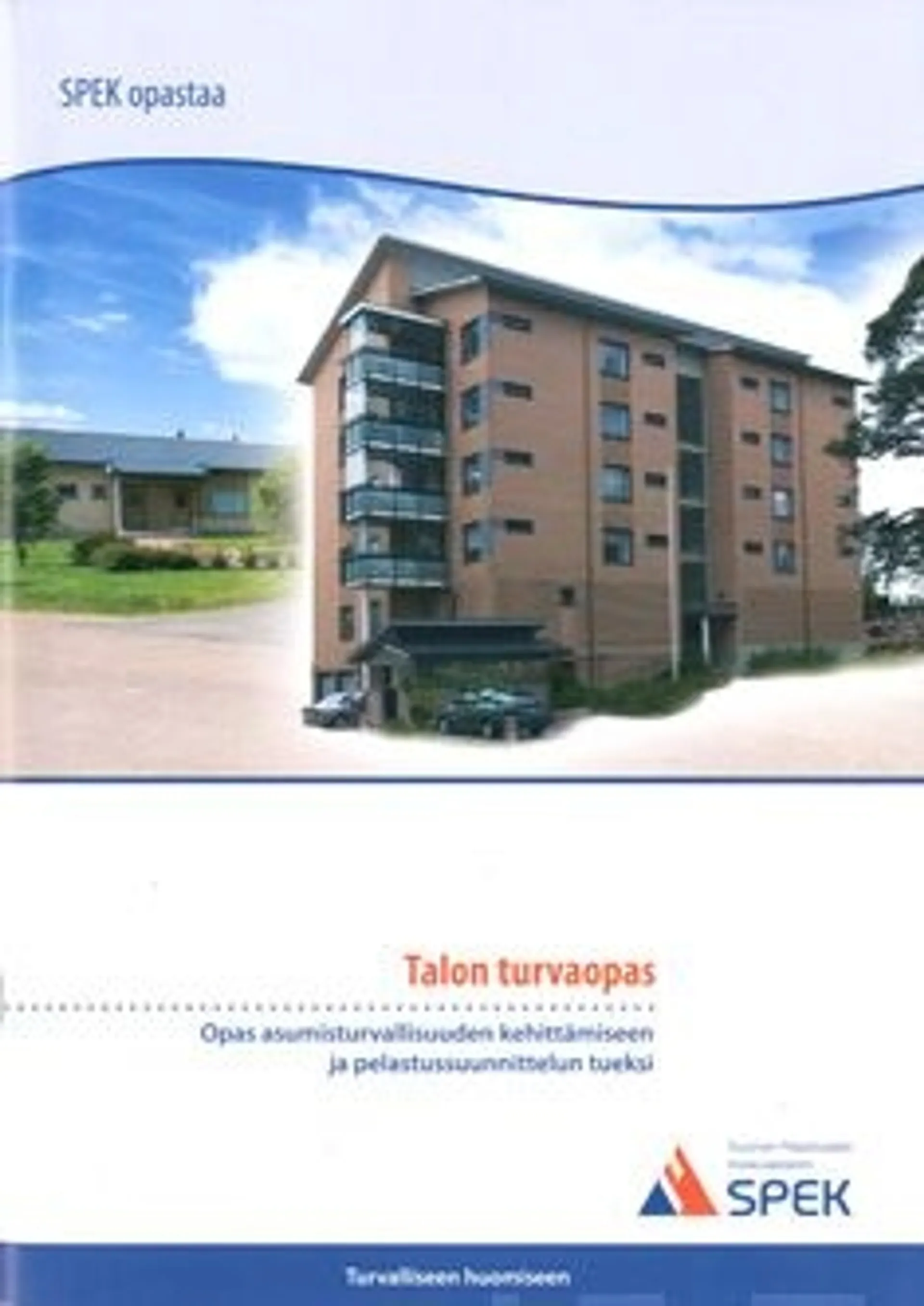 Virtanen, Talon turvaopas