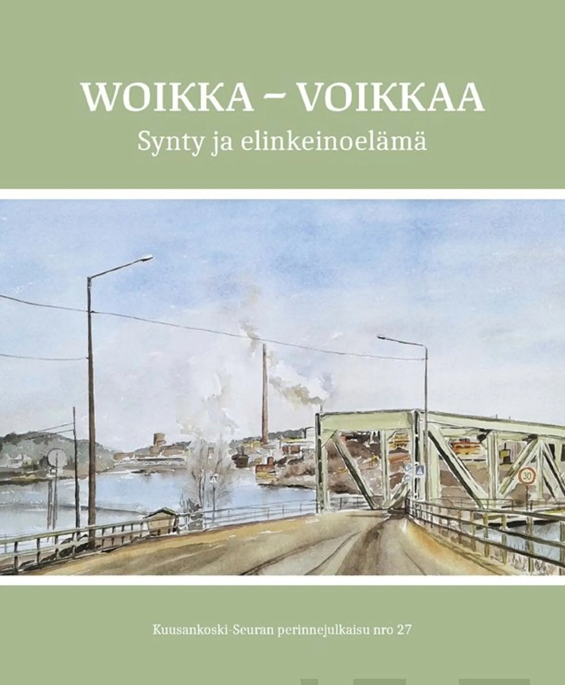 Immonen, Woikka - Voikkaa - Synty ja elinkeinoelämä