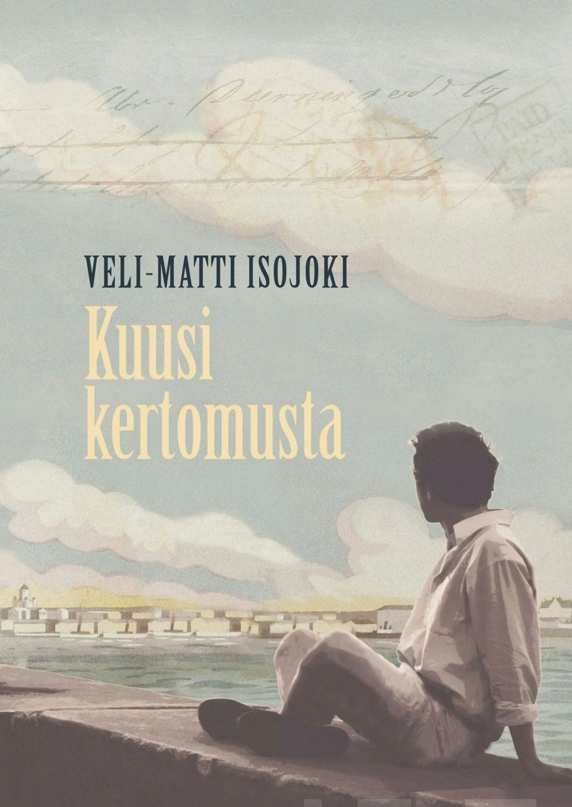 Isojoki, Kuusi kertomusta - - Elias, Fredrik, Johanit, Lars Levi ja Sakarias