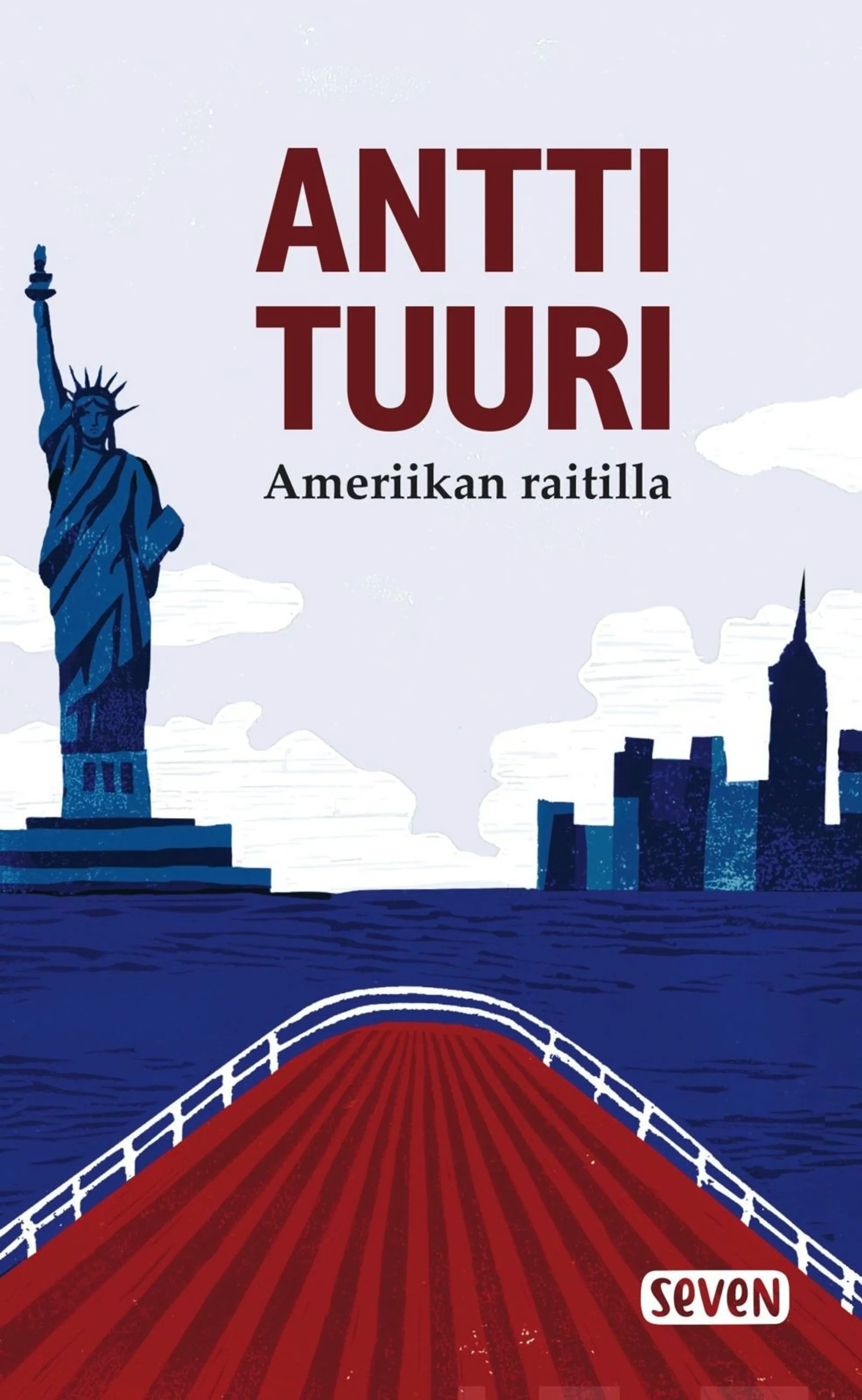 Tuuri, Ameriikan raitilla - Matkoja, muistoja