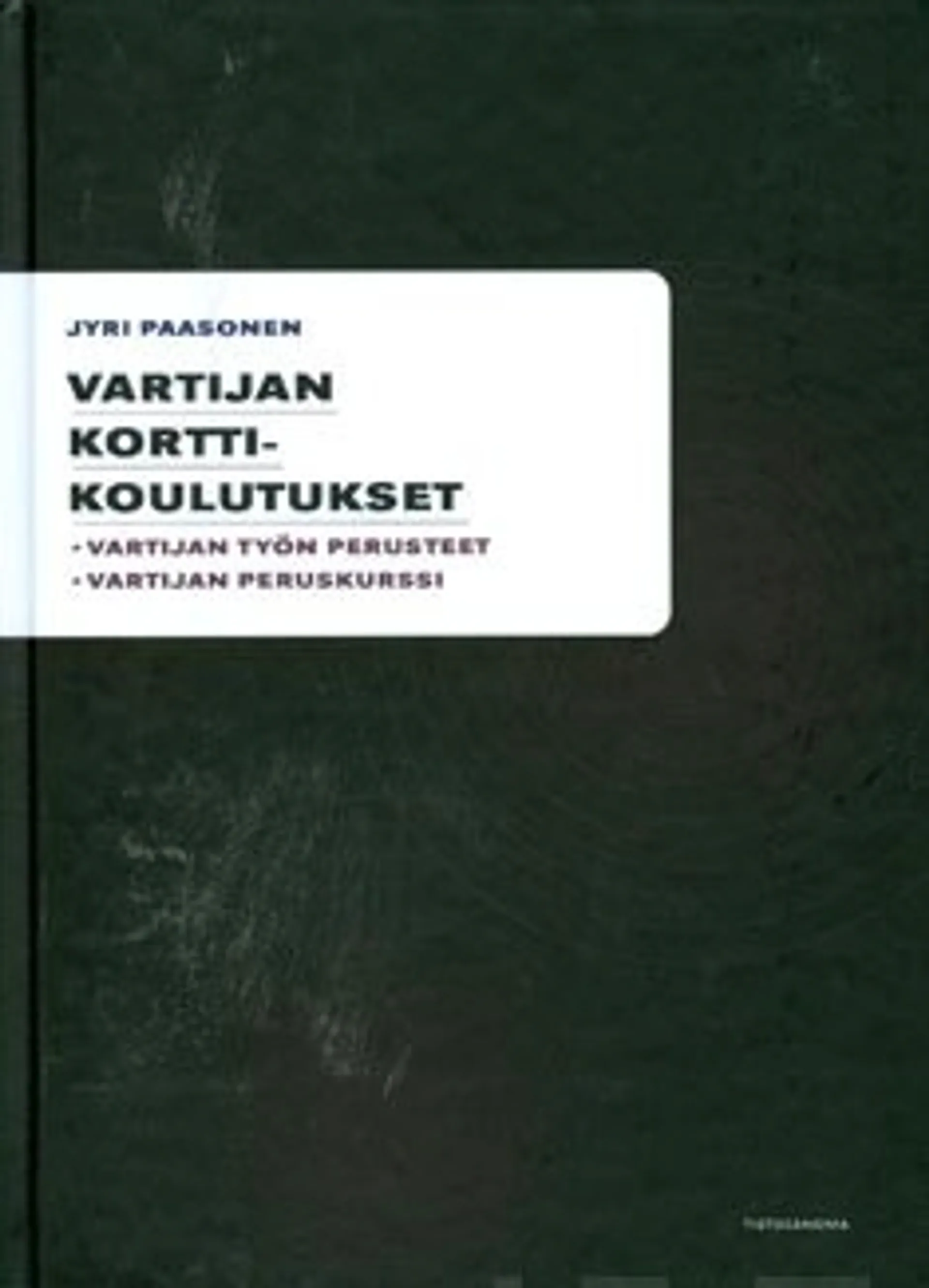 Vartijan korttikoulutukset