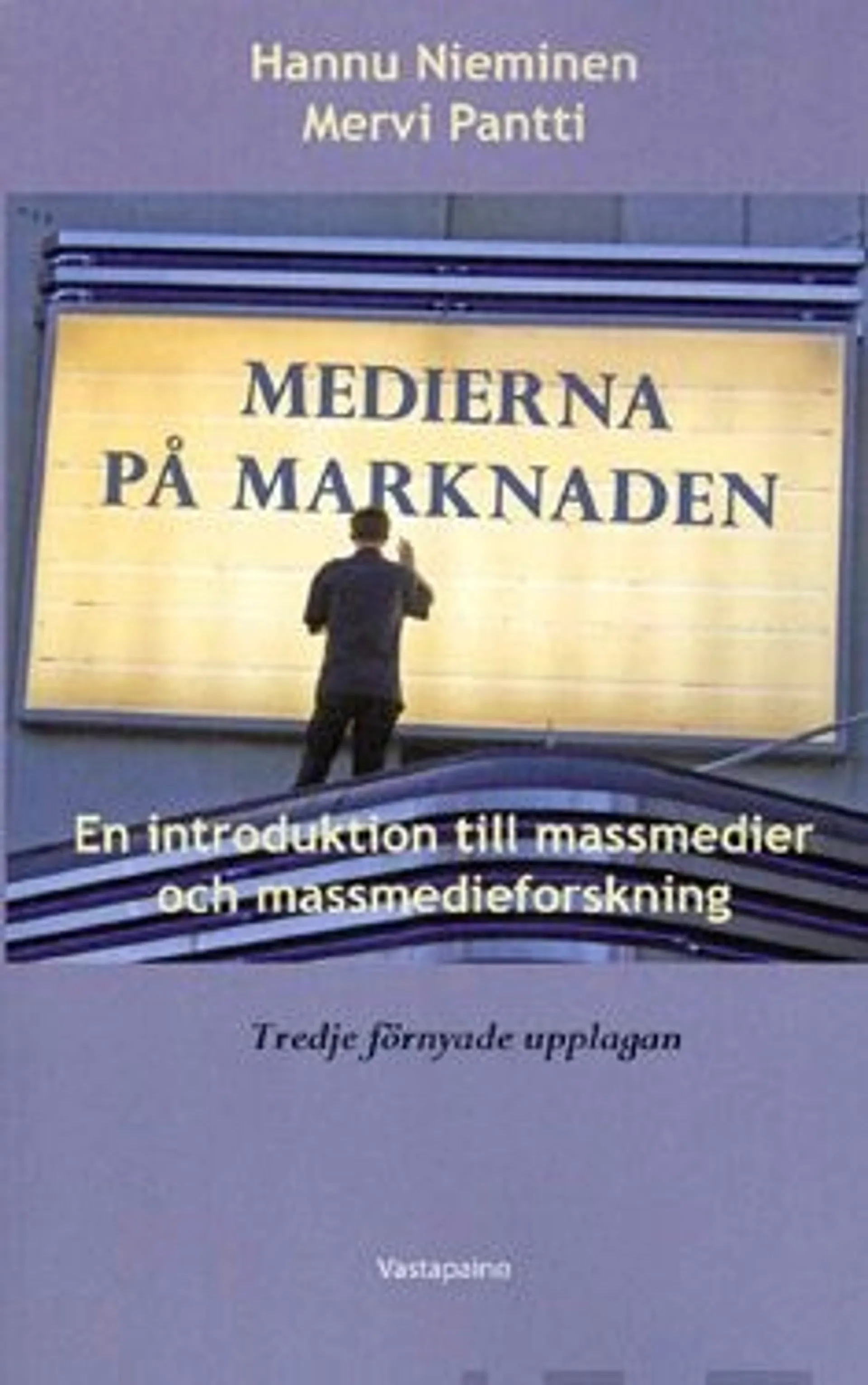 Nieminen, Medierna på marknaden