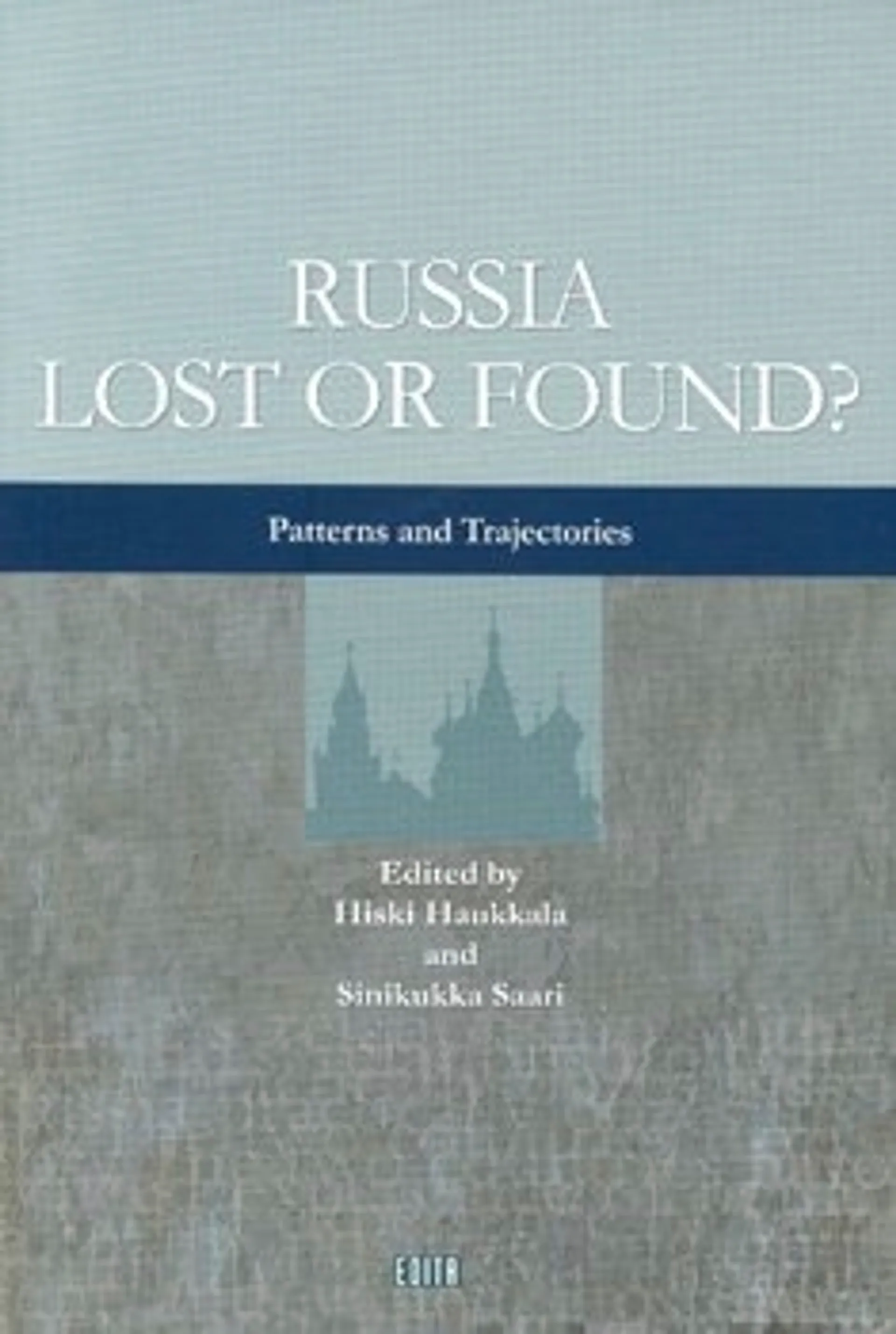 Russia lost or found?