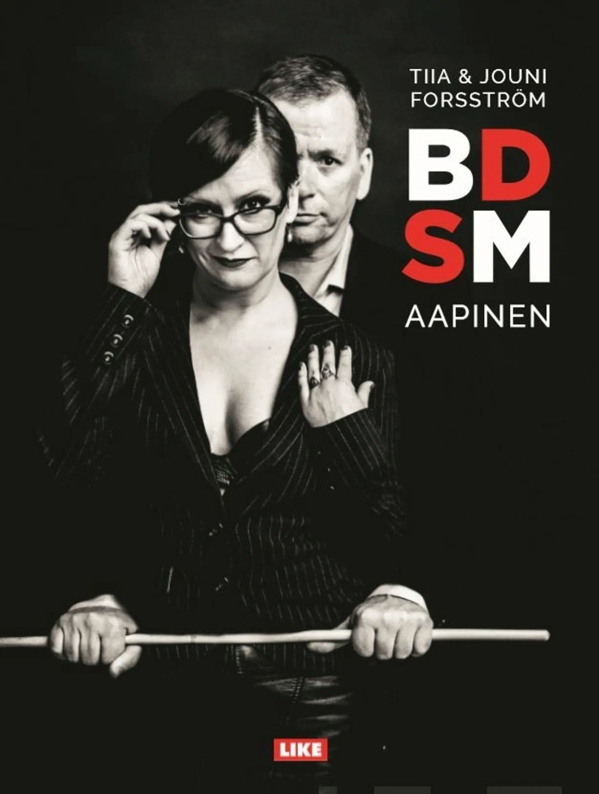 Forsström, BDSM-aapinen