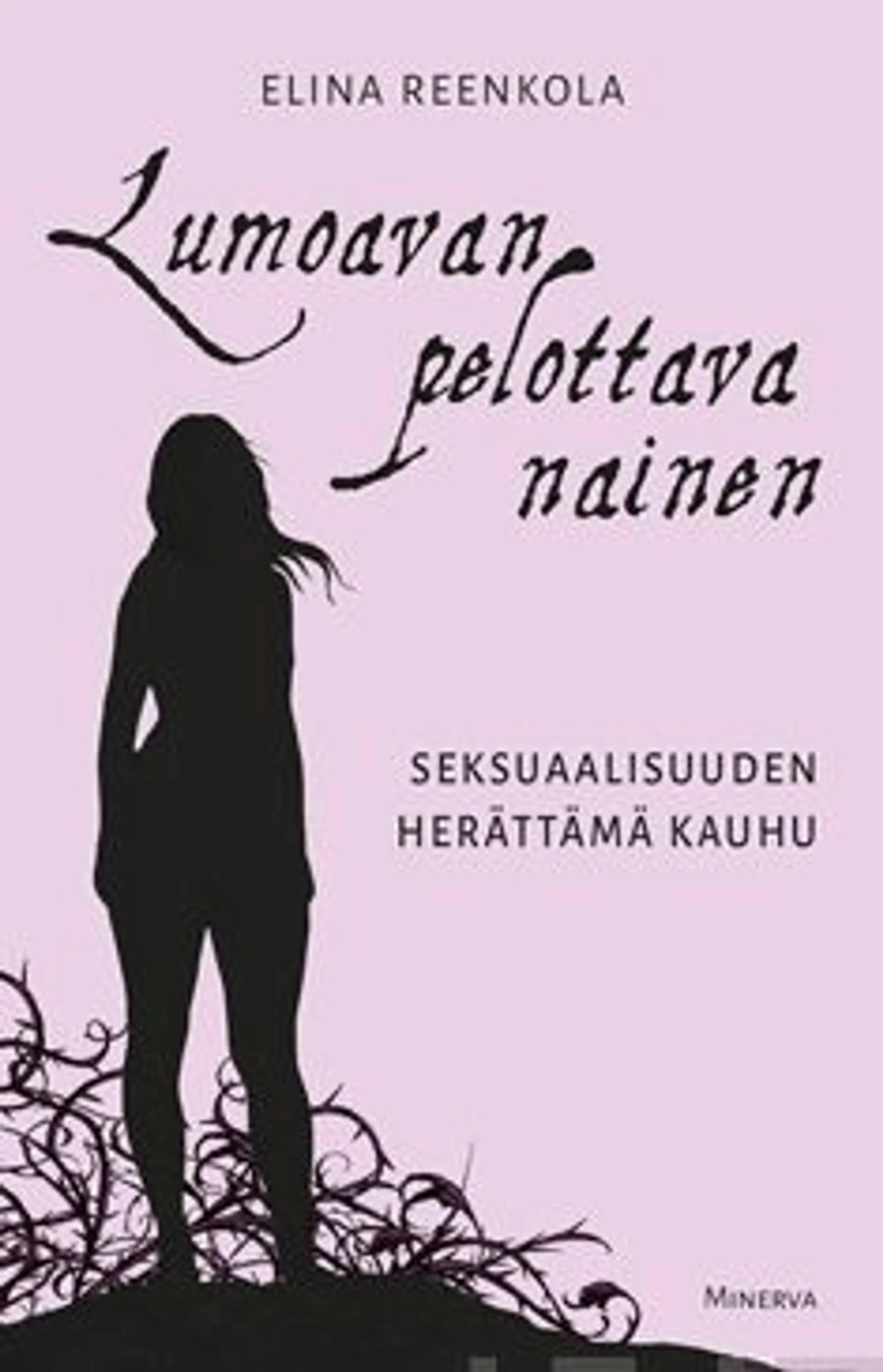 Reenkola, Lumoavan pelottava nainen - Seksuaalisuuden herättämä kauhu