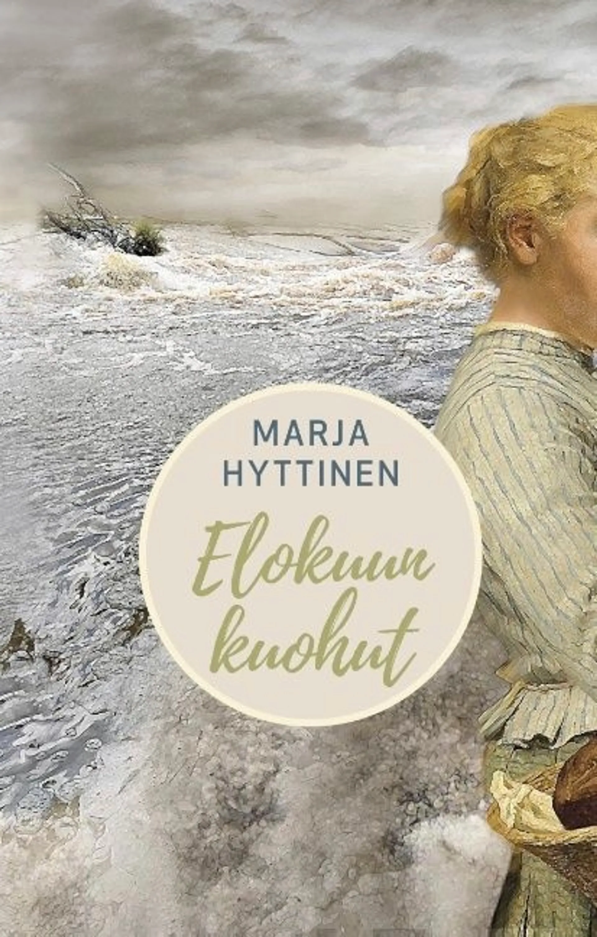 Hyttinen, Elokuun kuohut