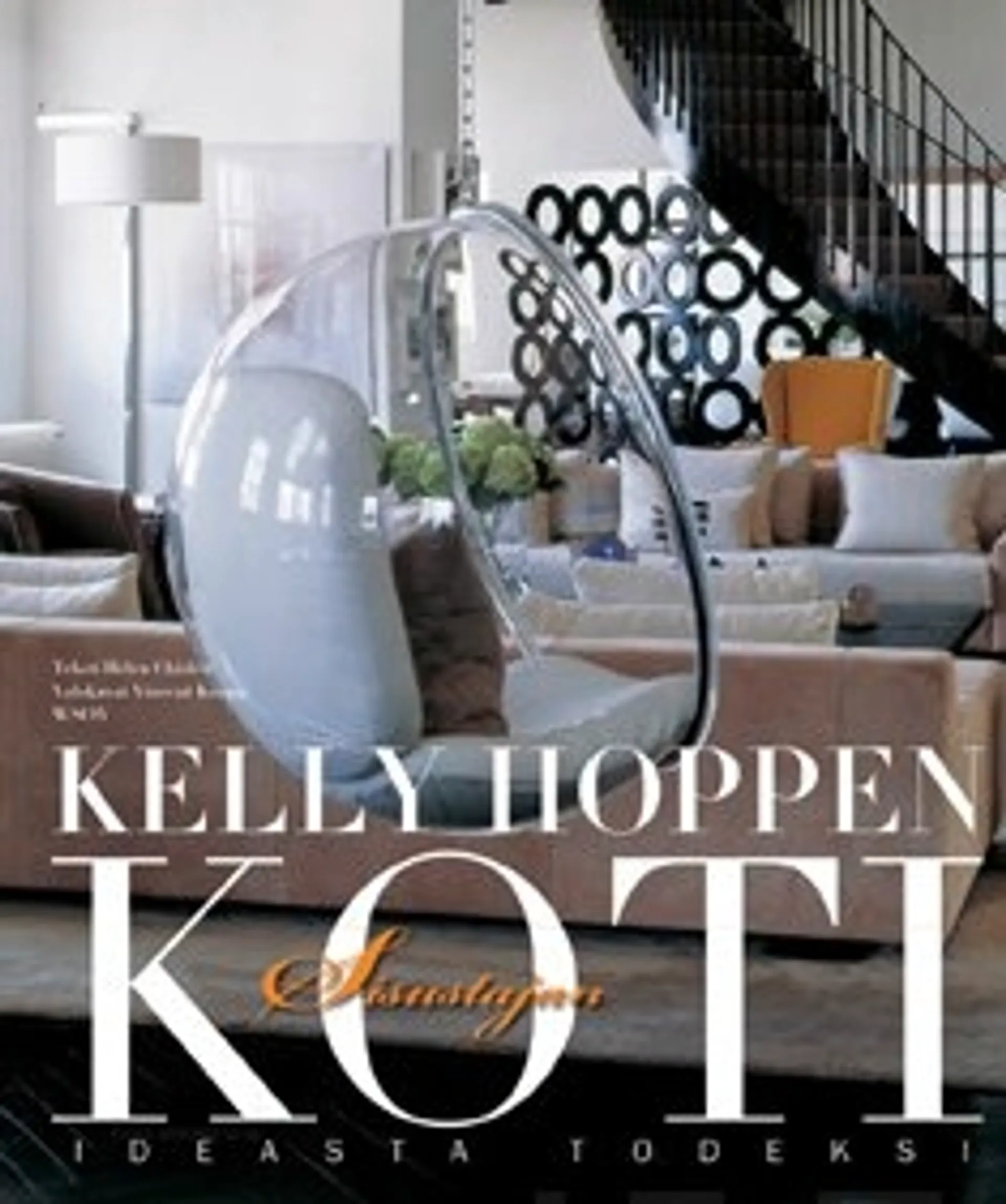 Kelly Hoppen sisustajan koti