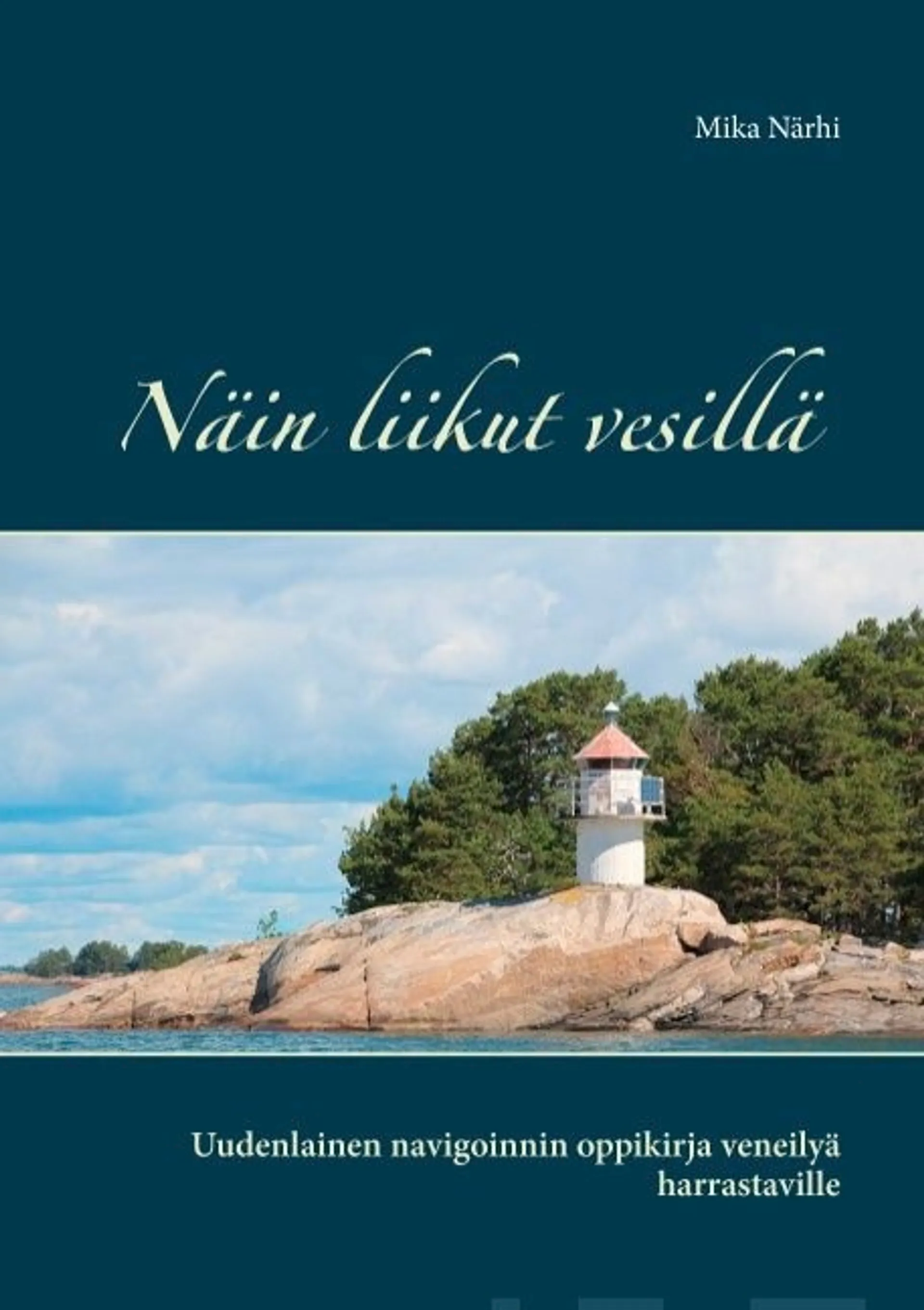 Näin liikut vesillä